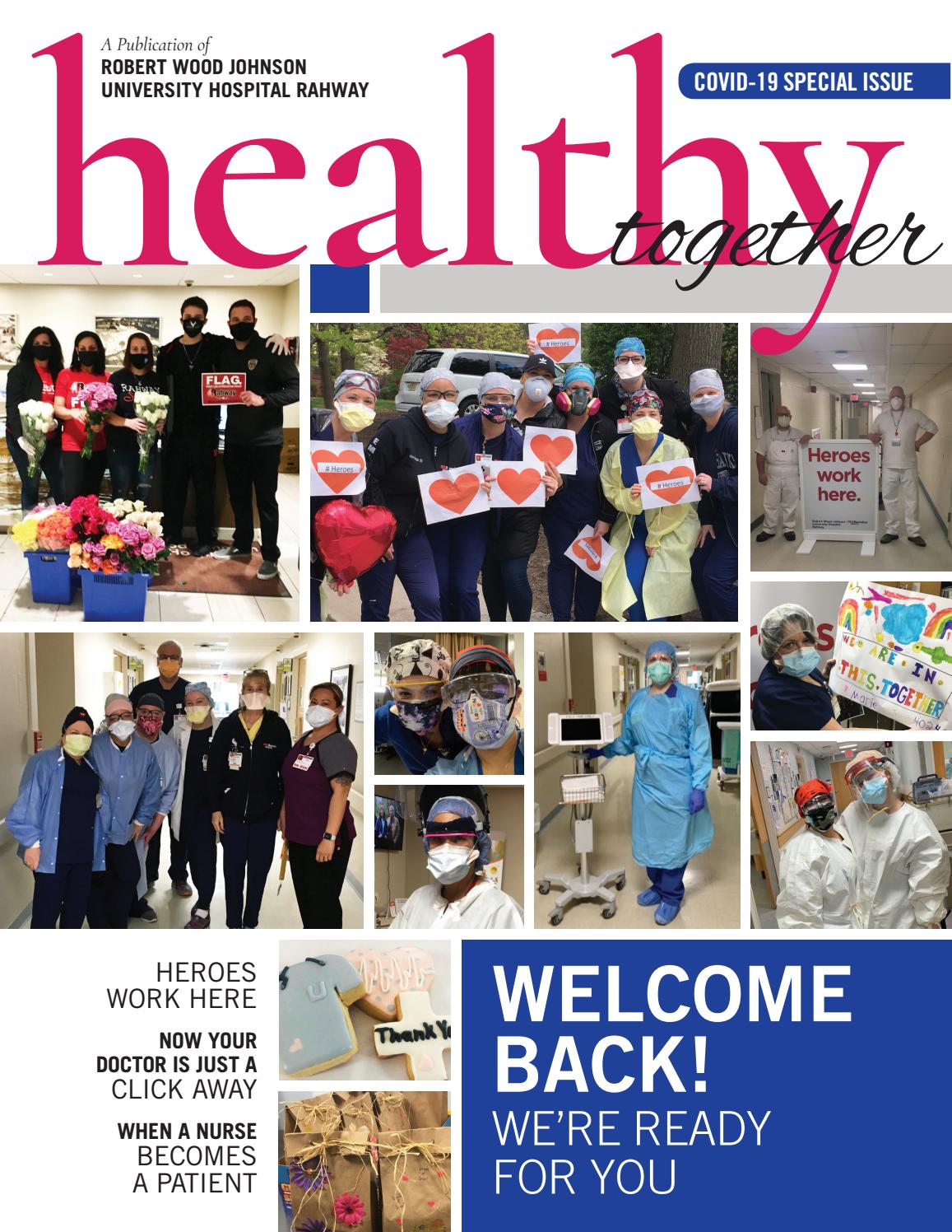 Robert Wood Johnson University Hospital Rahway S Healthy Together Covid 19 Issue By Wainscot Media Issuu