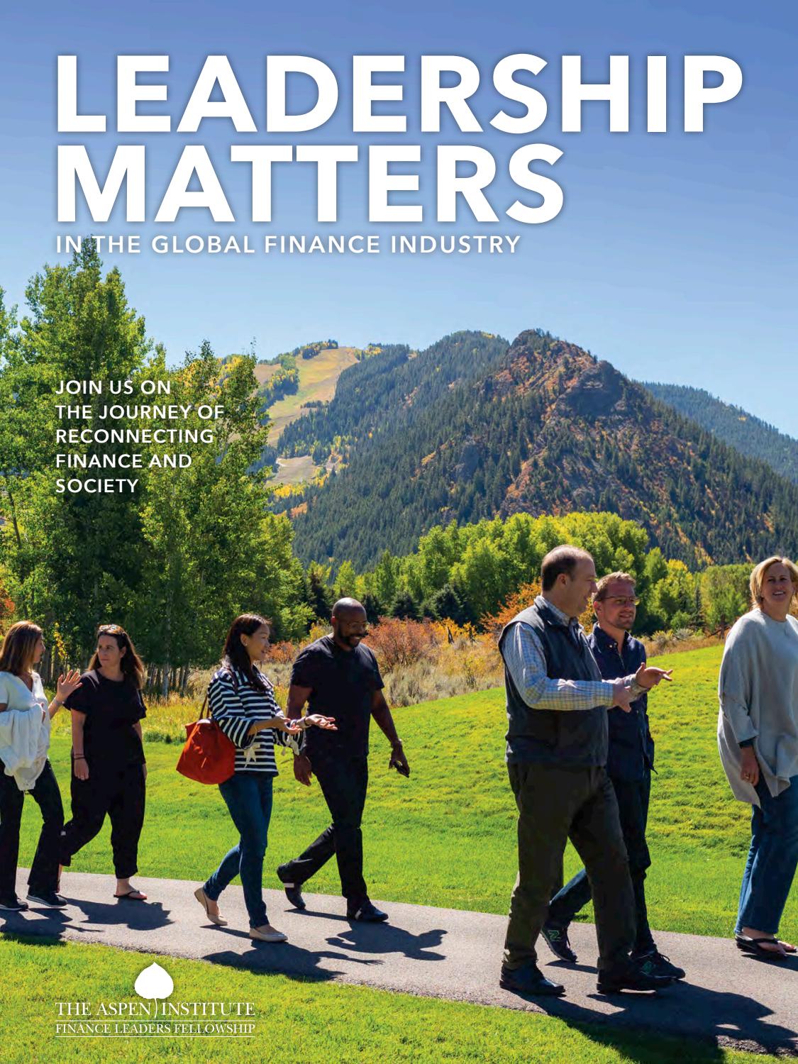 Leadership Matters in the Global Finance Industry The Aspen Institute