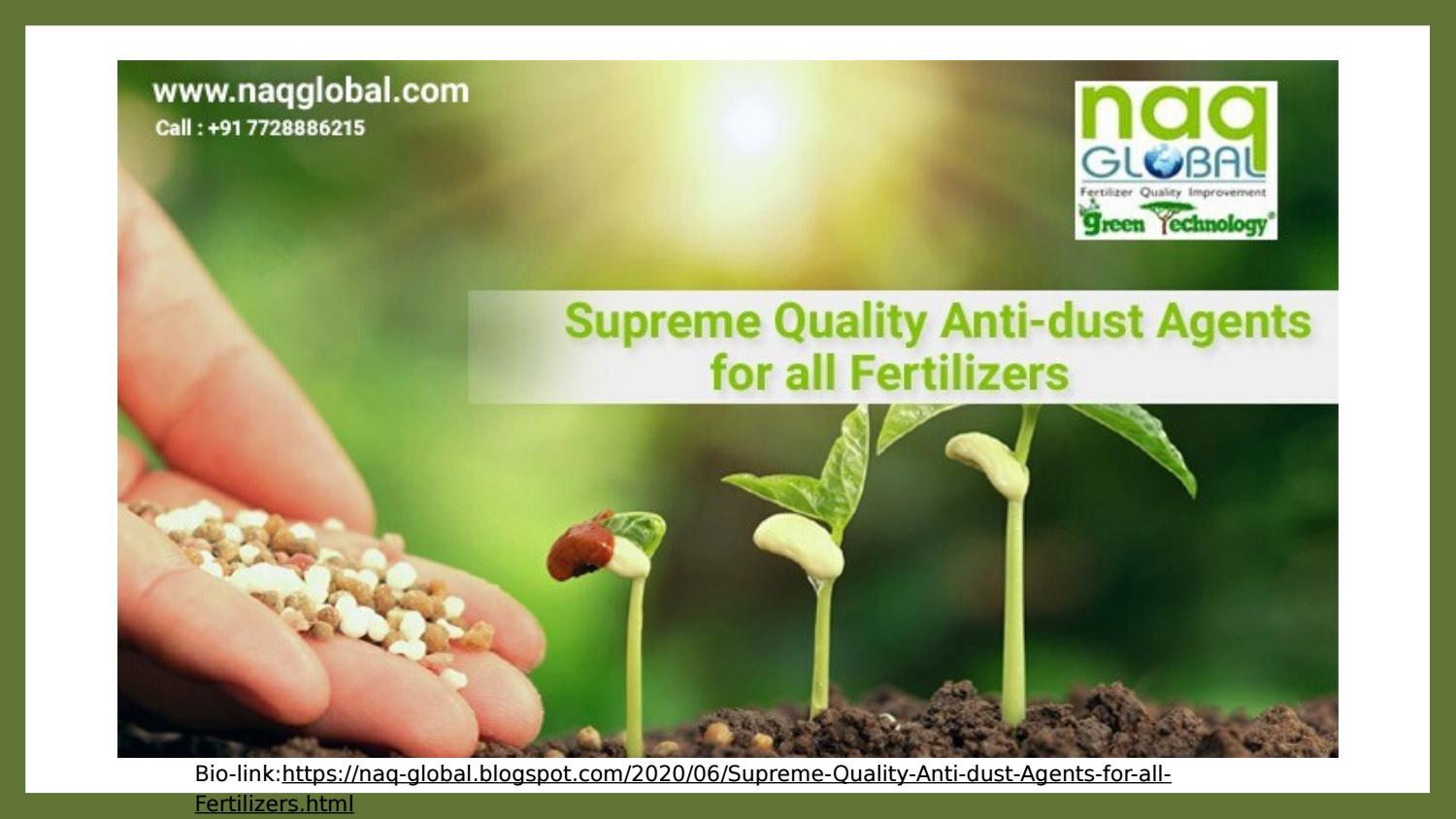 Supreme Quality Antidust Agents for all Fertilizers by Devika Mathur