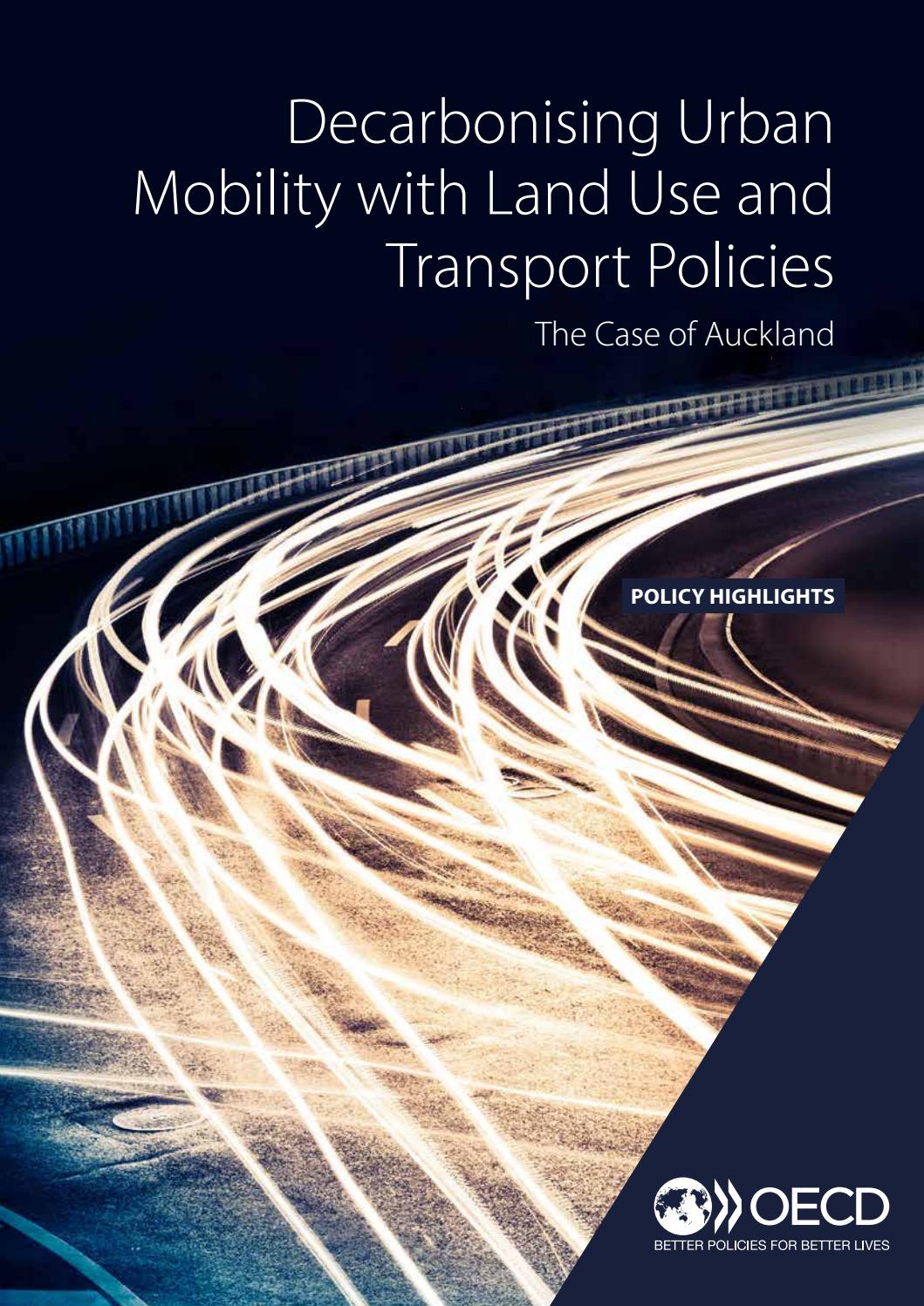 Decarbonising Urban Mobility with Land Use and Transport Policies The