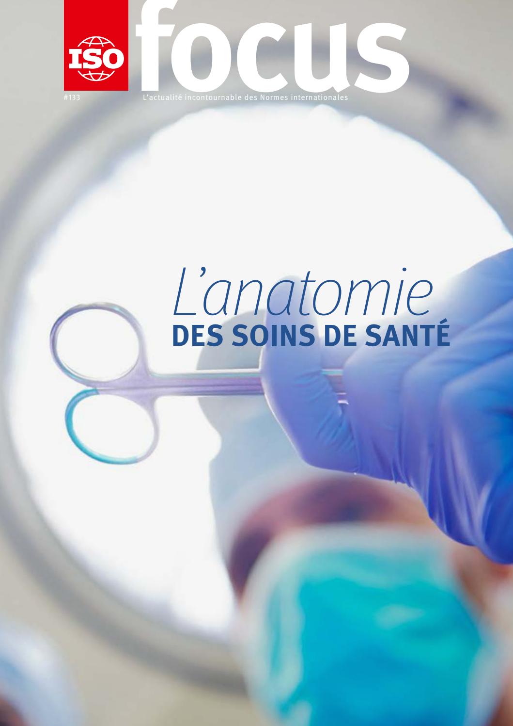 Isofocus 133 Mars Avril 2019 L Anatomie Des Soins De Sante Fr By Isostandards Issuu