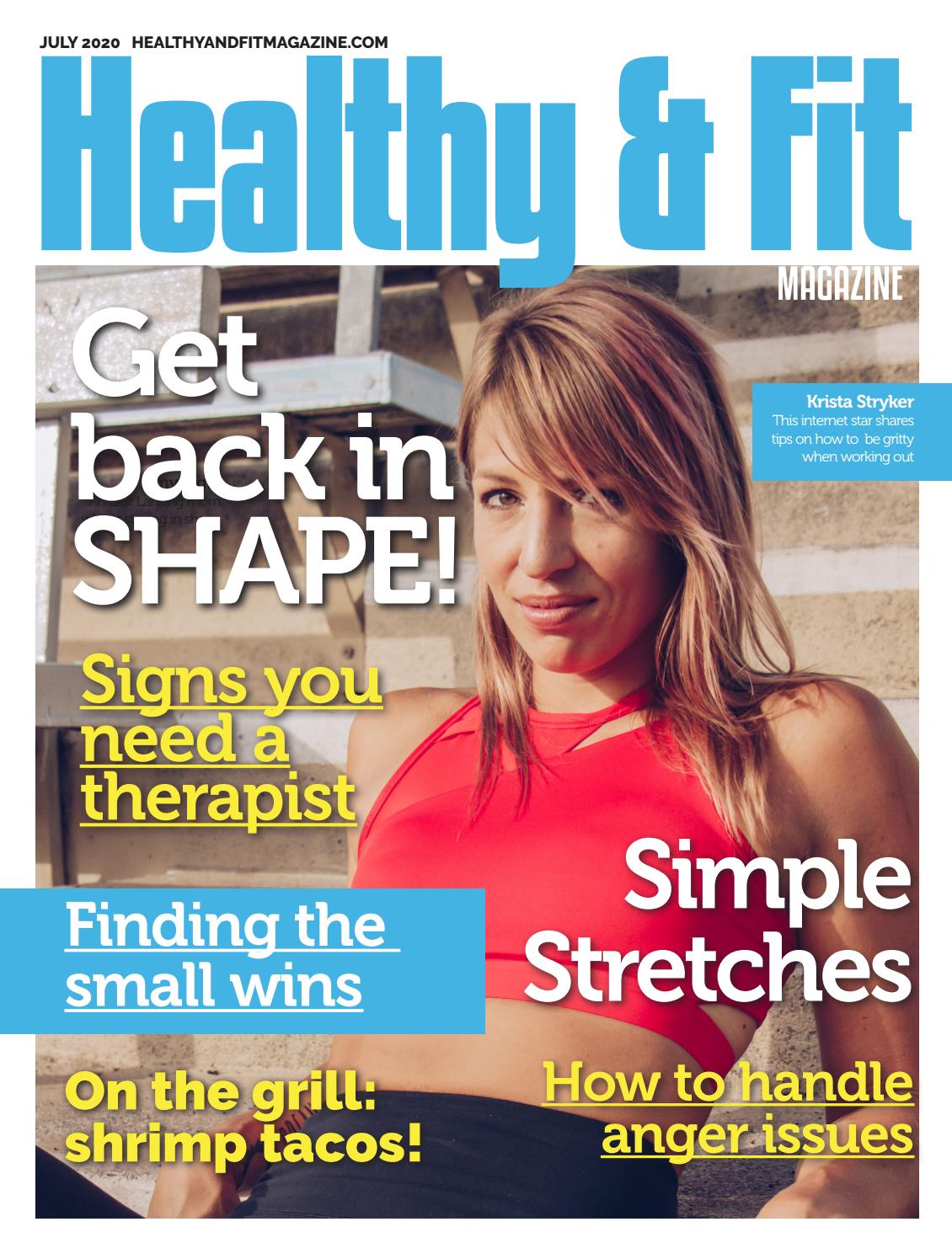 Healthy & Fit Magazine July 2020 by Healthy & Fit Magazine Issuu