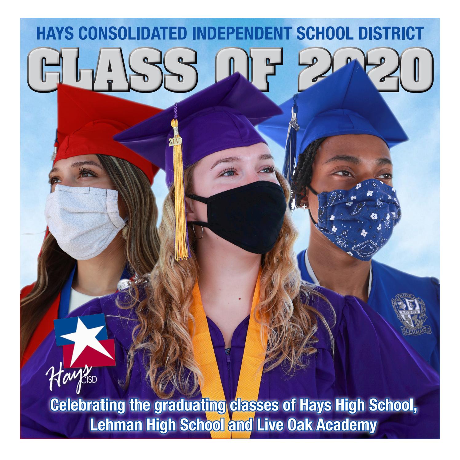 Hays CISD Graduation Edition 2020 By Hays Free Press News Dispatch Issuu