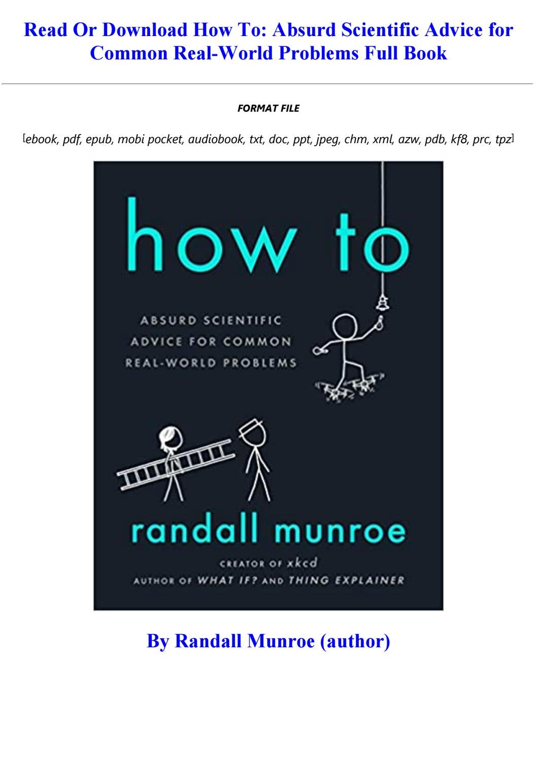 Download Pdf How To Absurd Scientific Advice For Common Real