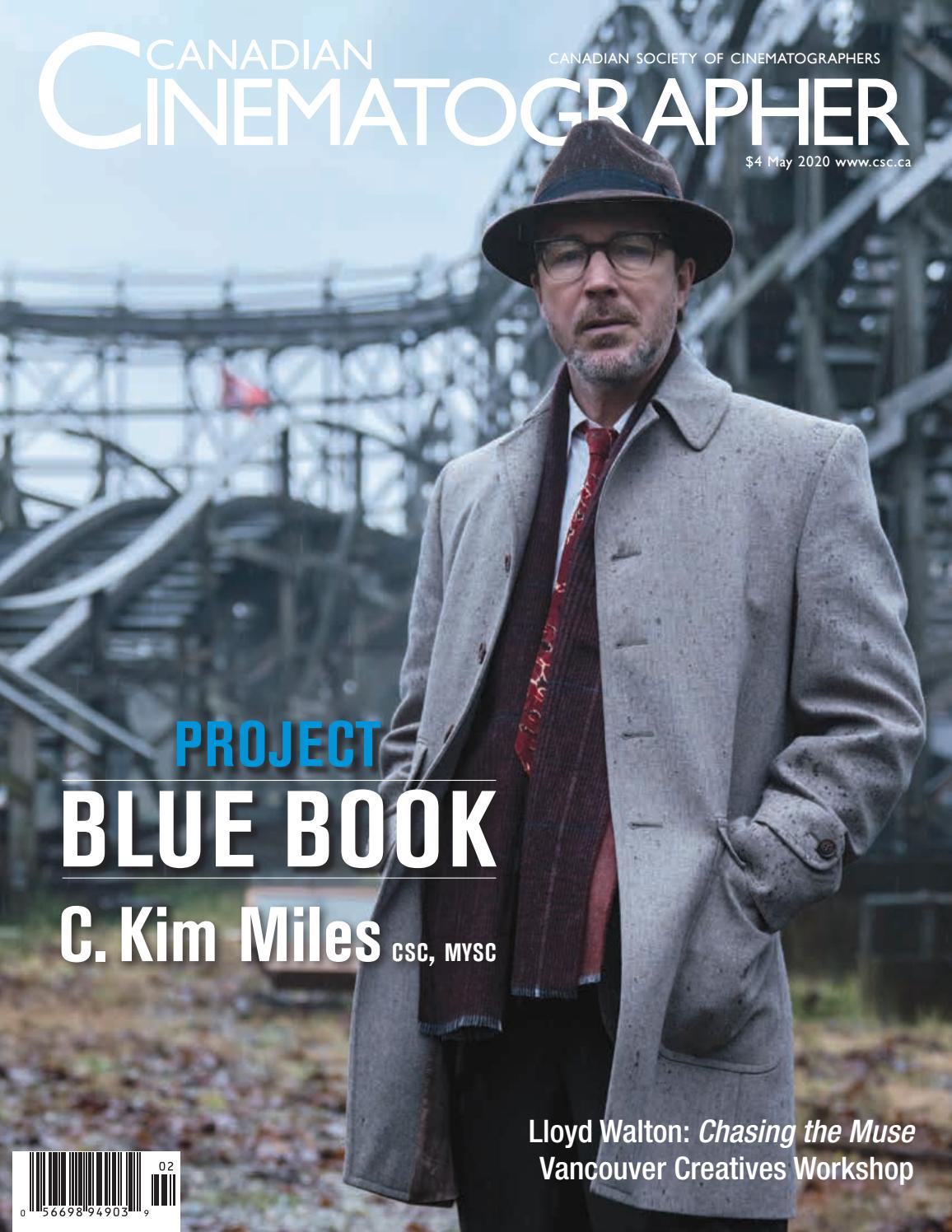 Canadian Society of Cinematographers Magazine May 2020 by The CSC - Issuu