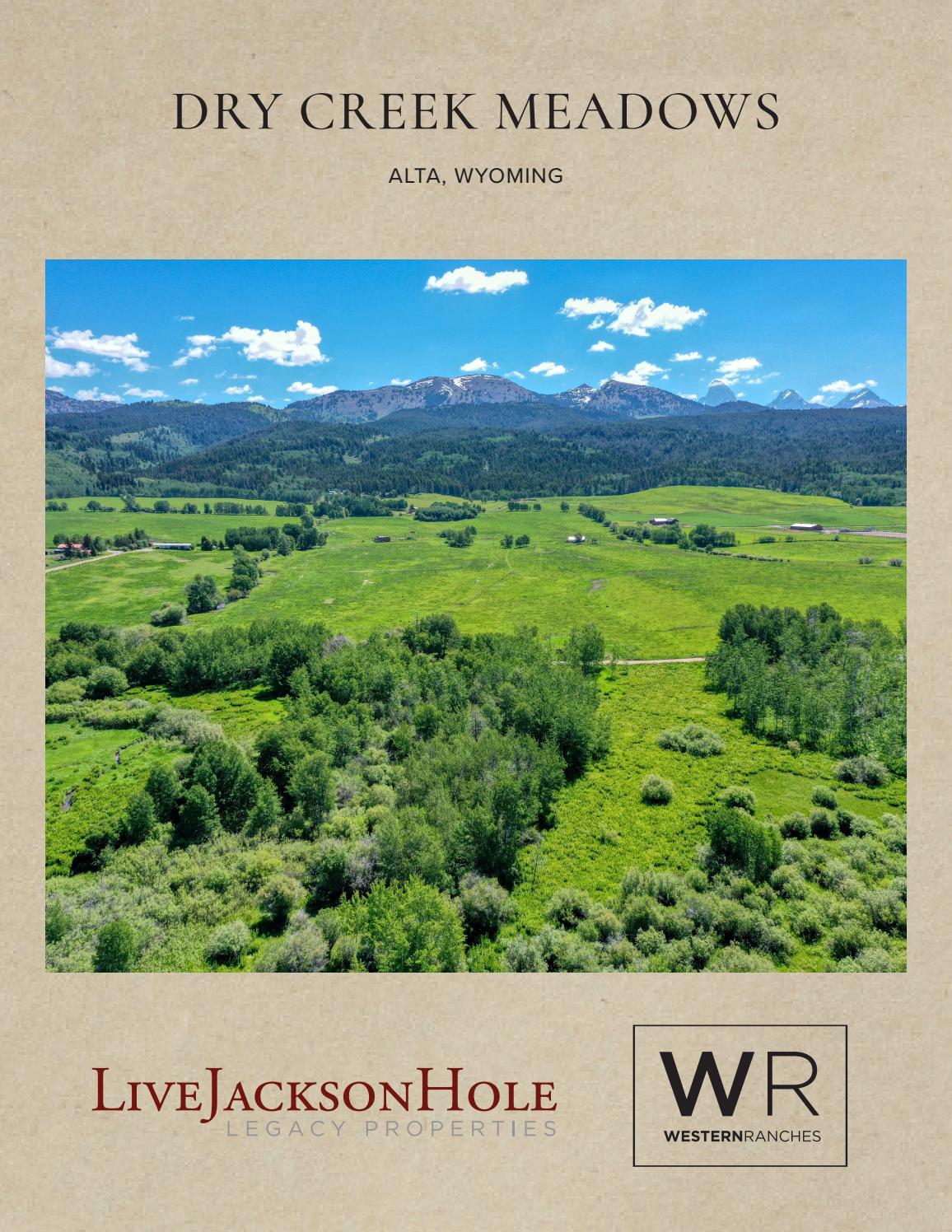 Dry Creek Meadows by Compass Land and Ranch Issuu