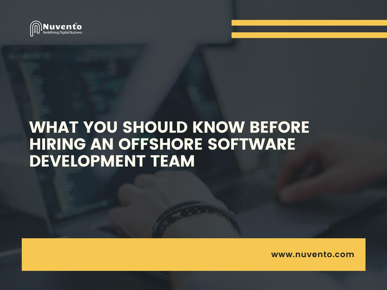 What you should know before hiring an offshore software development