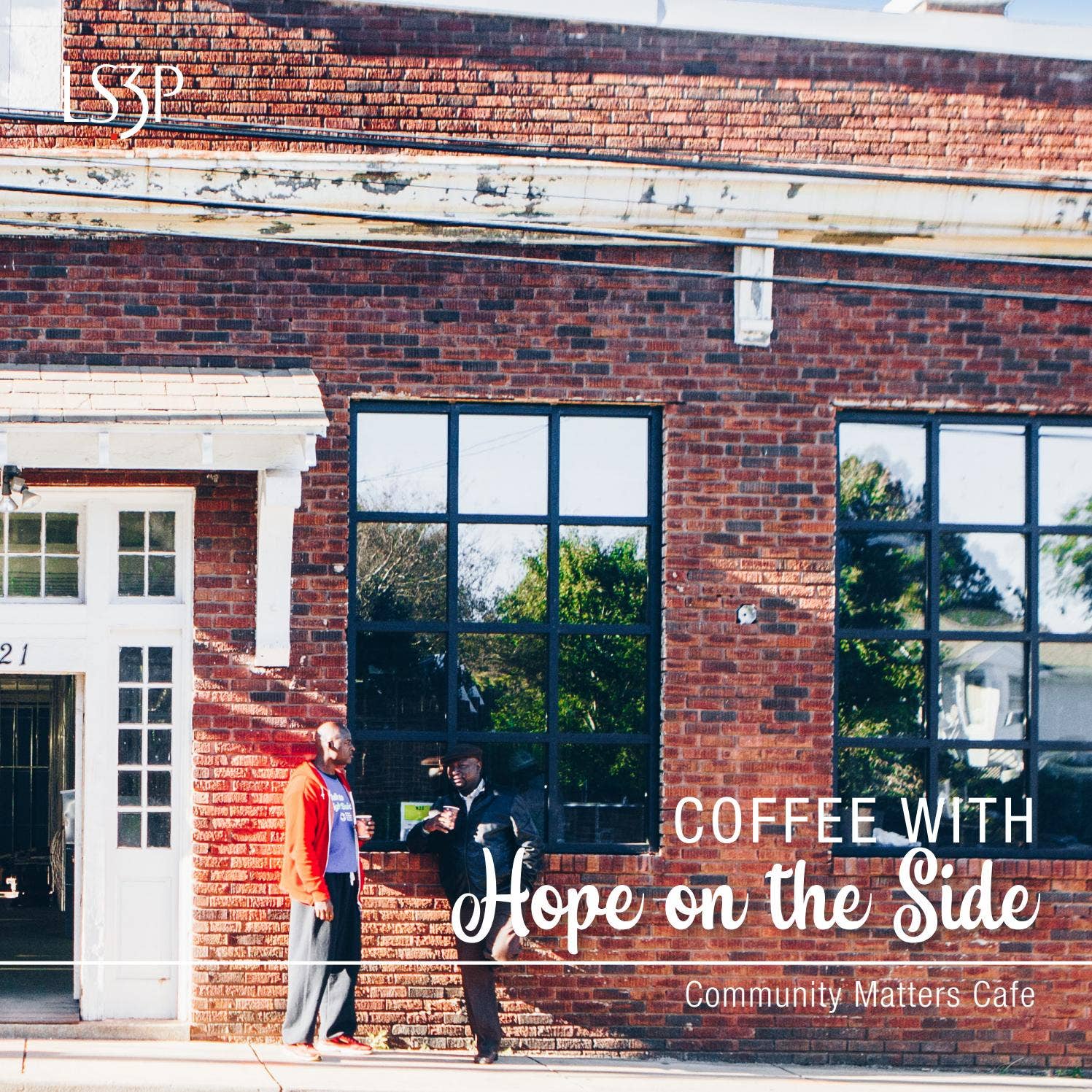 our story – the other side of coffee Images High... Coffee with Hope on the Side: Community Matters Café by LS3P - Issuu