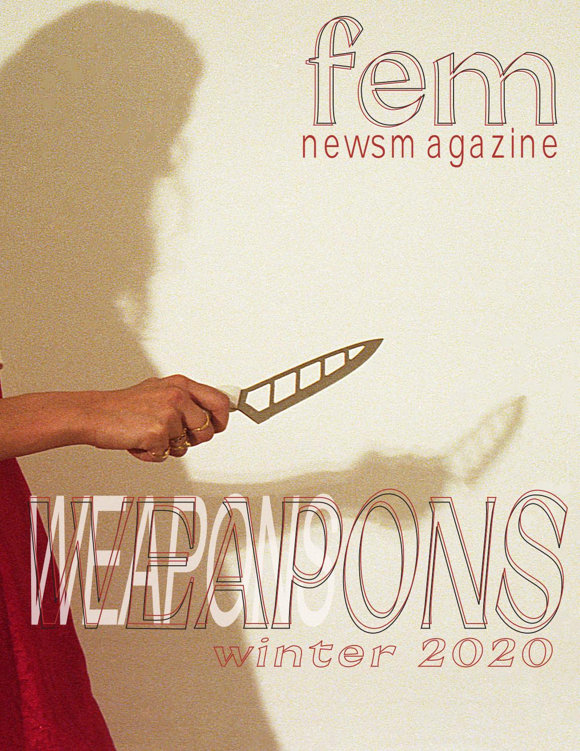 Weapons Fem Winter 2020 By Fem Newsmagazine Issuu issuu