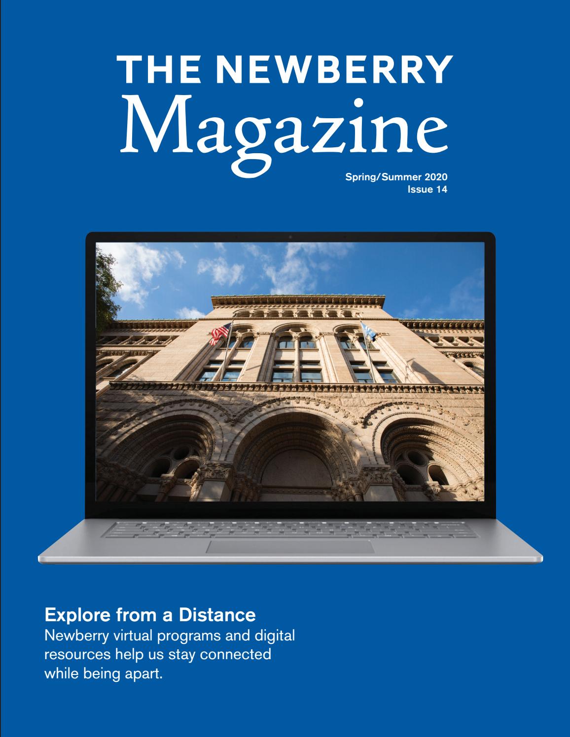 The Newberry Magazine, Spring/Summer 2020 by Newberry Library Issuu