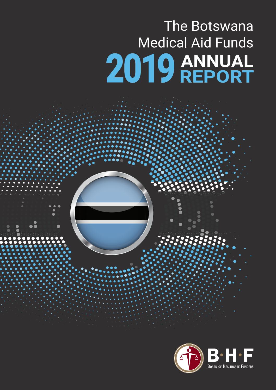 Botswana Medical Aid Funds 2019 Annual Report by Board Of Healthcare
