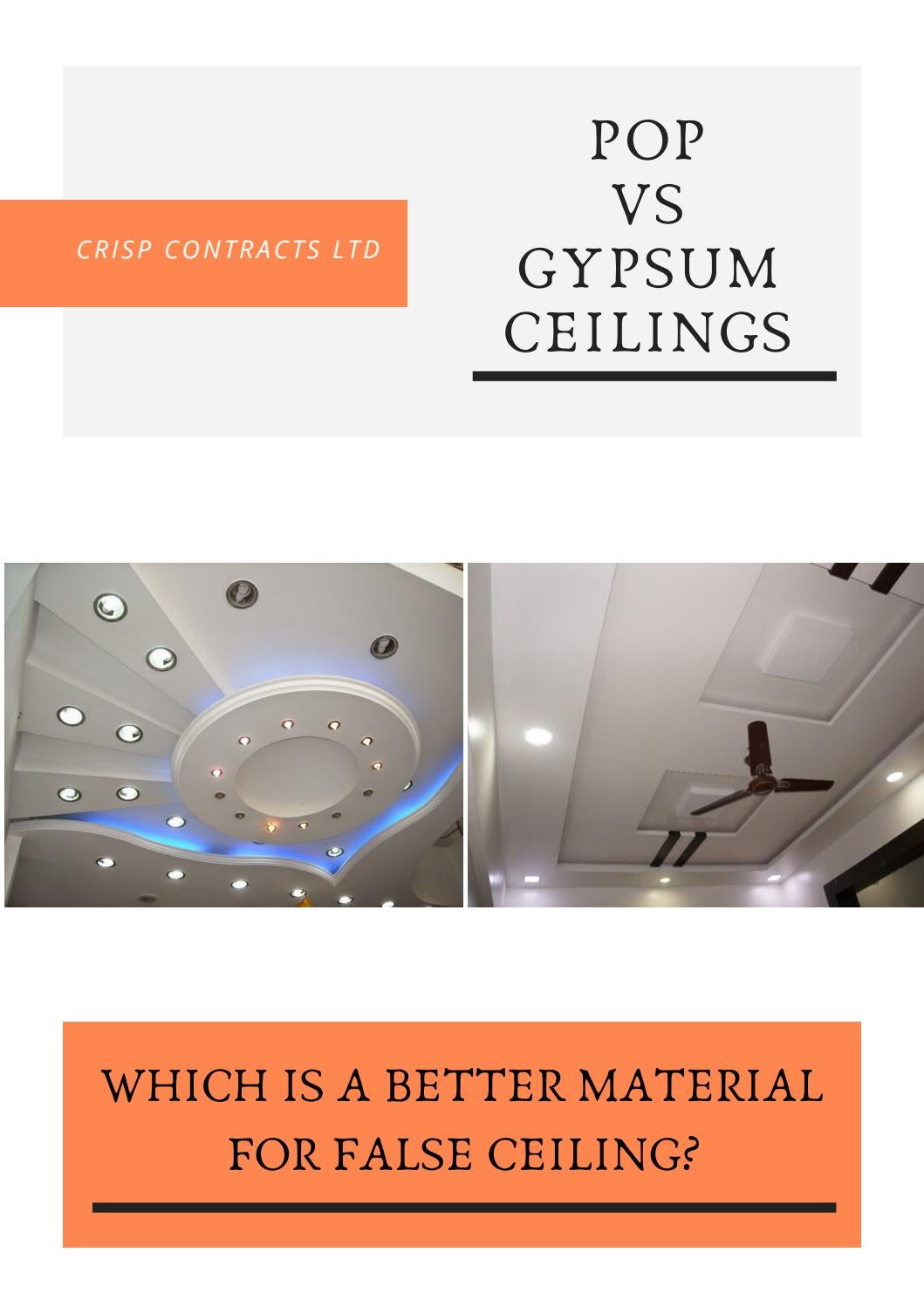 POP Or Gypsum Which Is A Better Material For False Ceilings? by