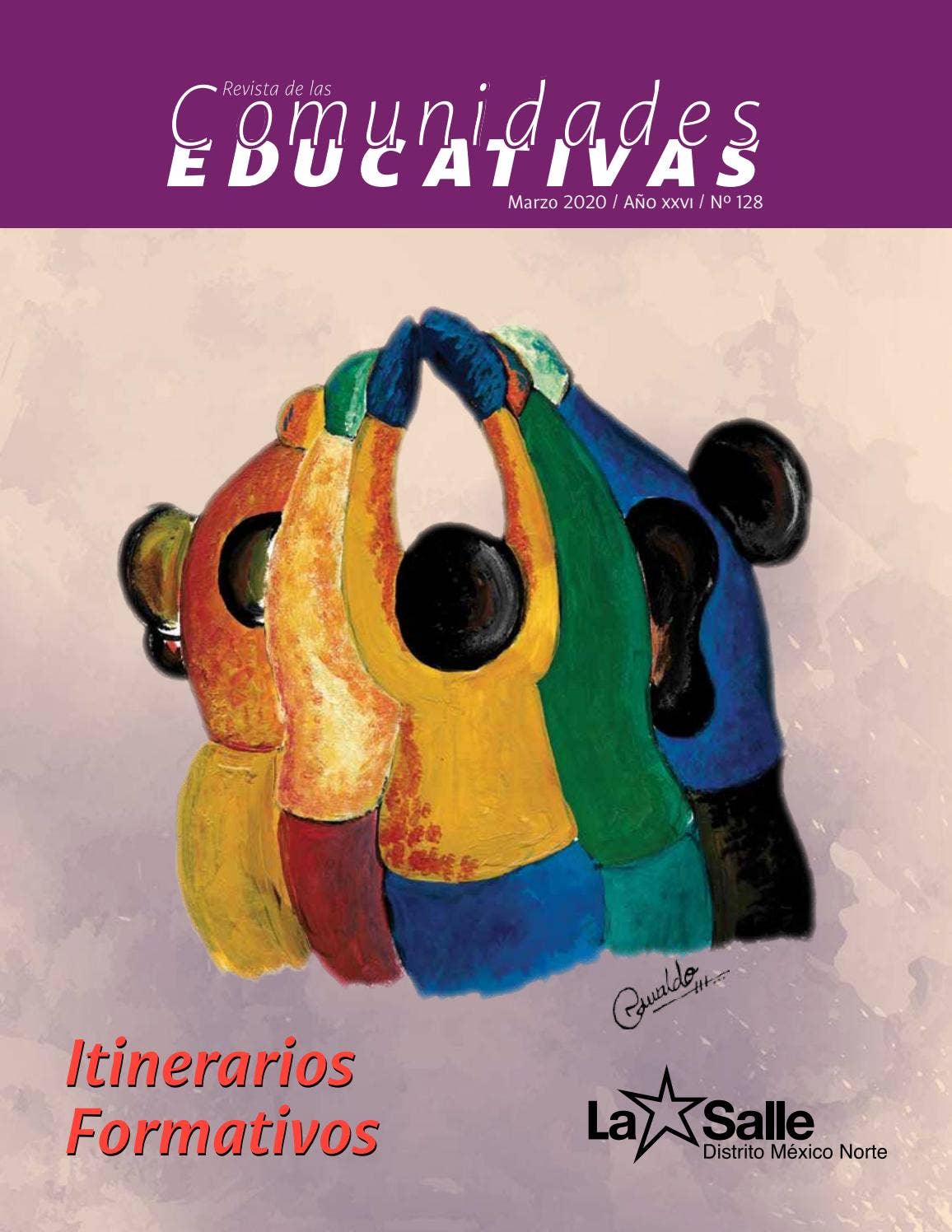 Revista de Comunidades Educativas 128 by La Salle Distrito México Norte ...