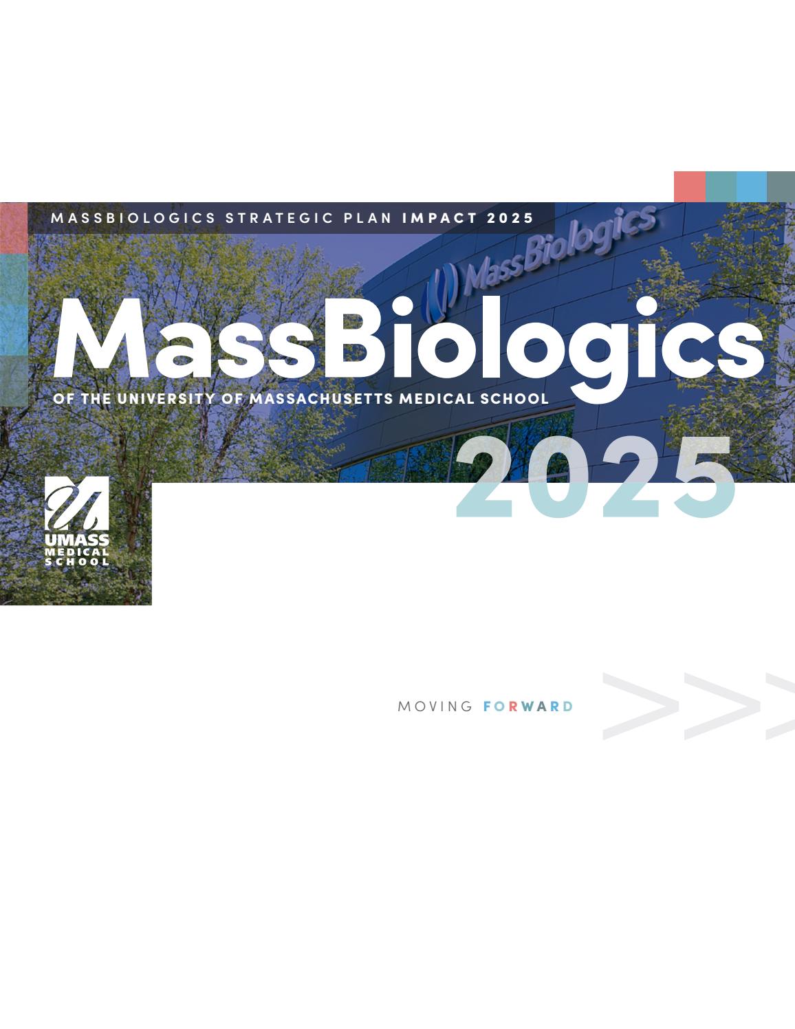 IMPACT 2025 MassBiologics of UMass Medical School Strategic Plan 2020
