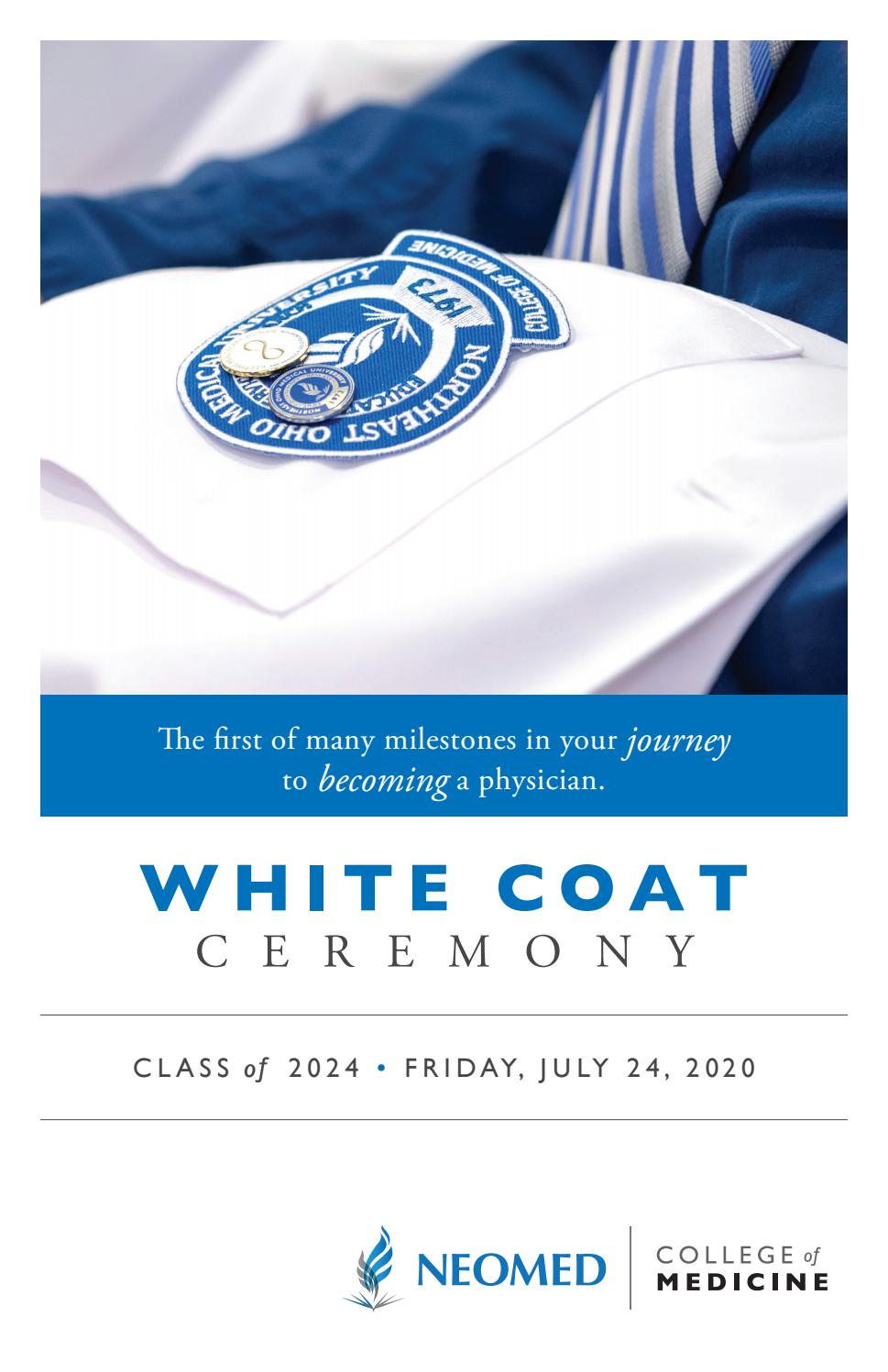White Coat Ceremony • College oƒ Medicine • Class of 2024 by NEOMED Issuu