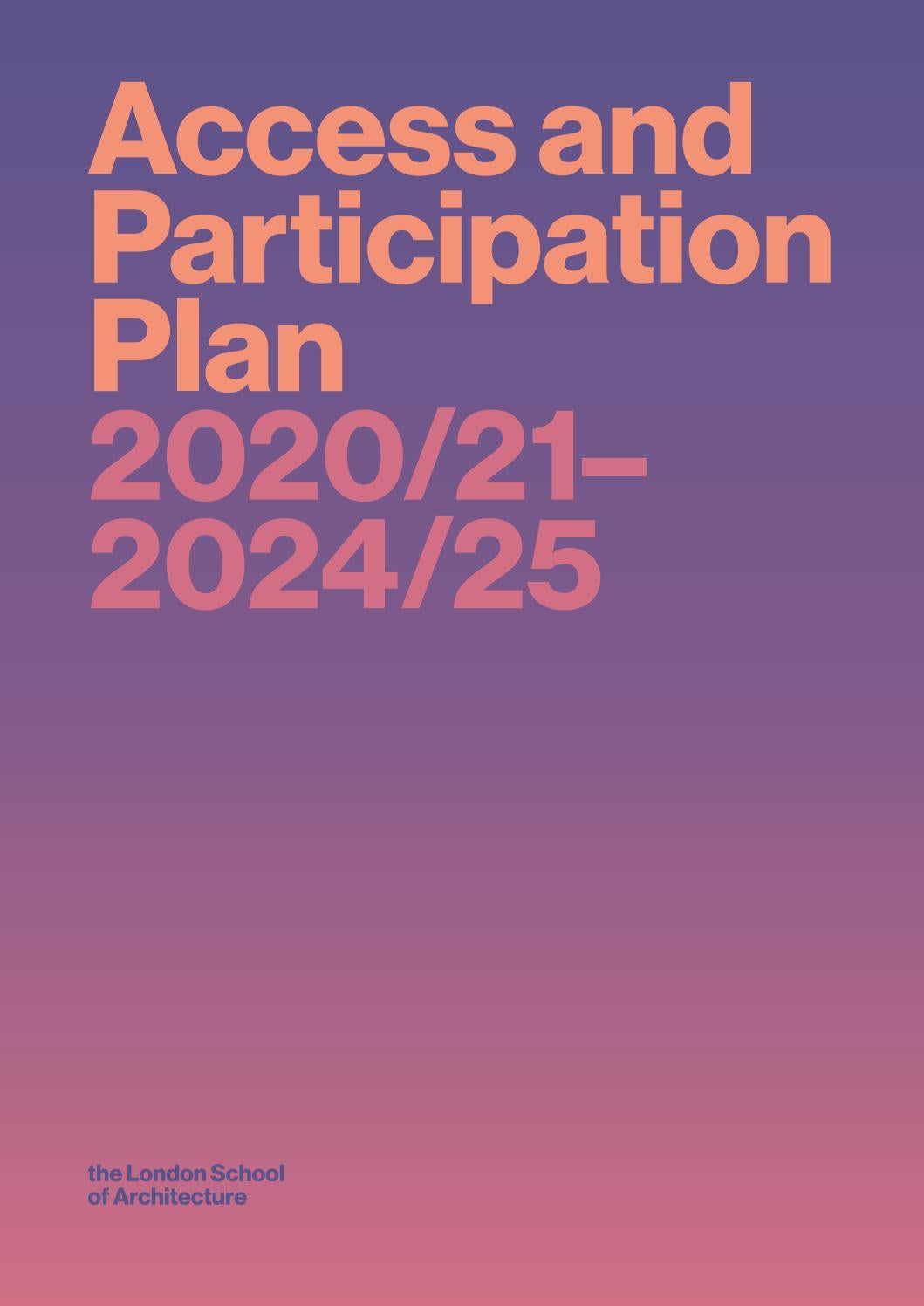 Access and Participation Plan 2020/212024/25 by The London School of