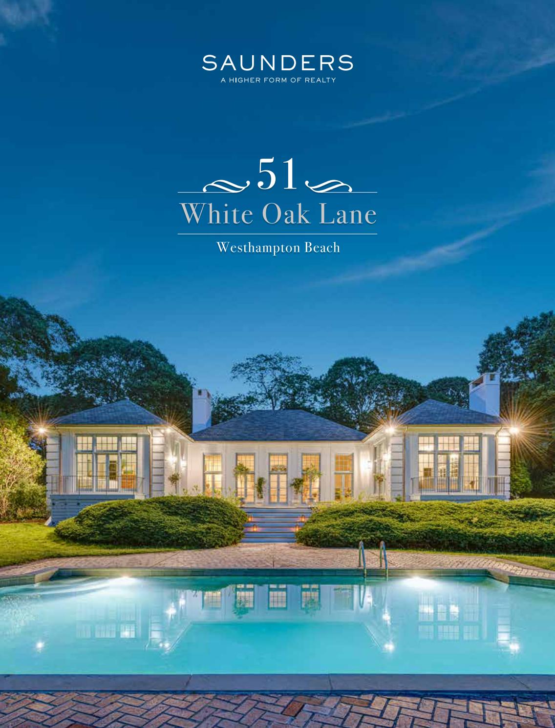 51 White Oak, Westhampton Beach by Saunders & Associates Issuu