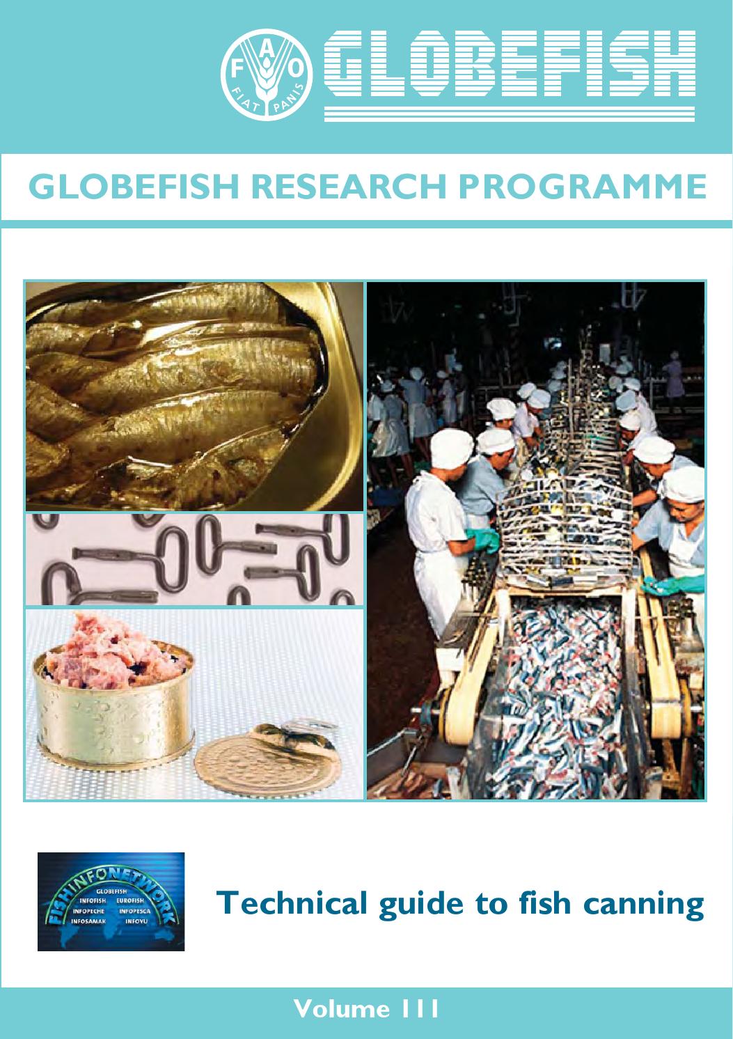 GLOBEFISH Technical guide to fish canning May 2013 by GLOBEFISH Issuu