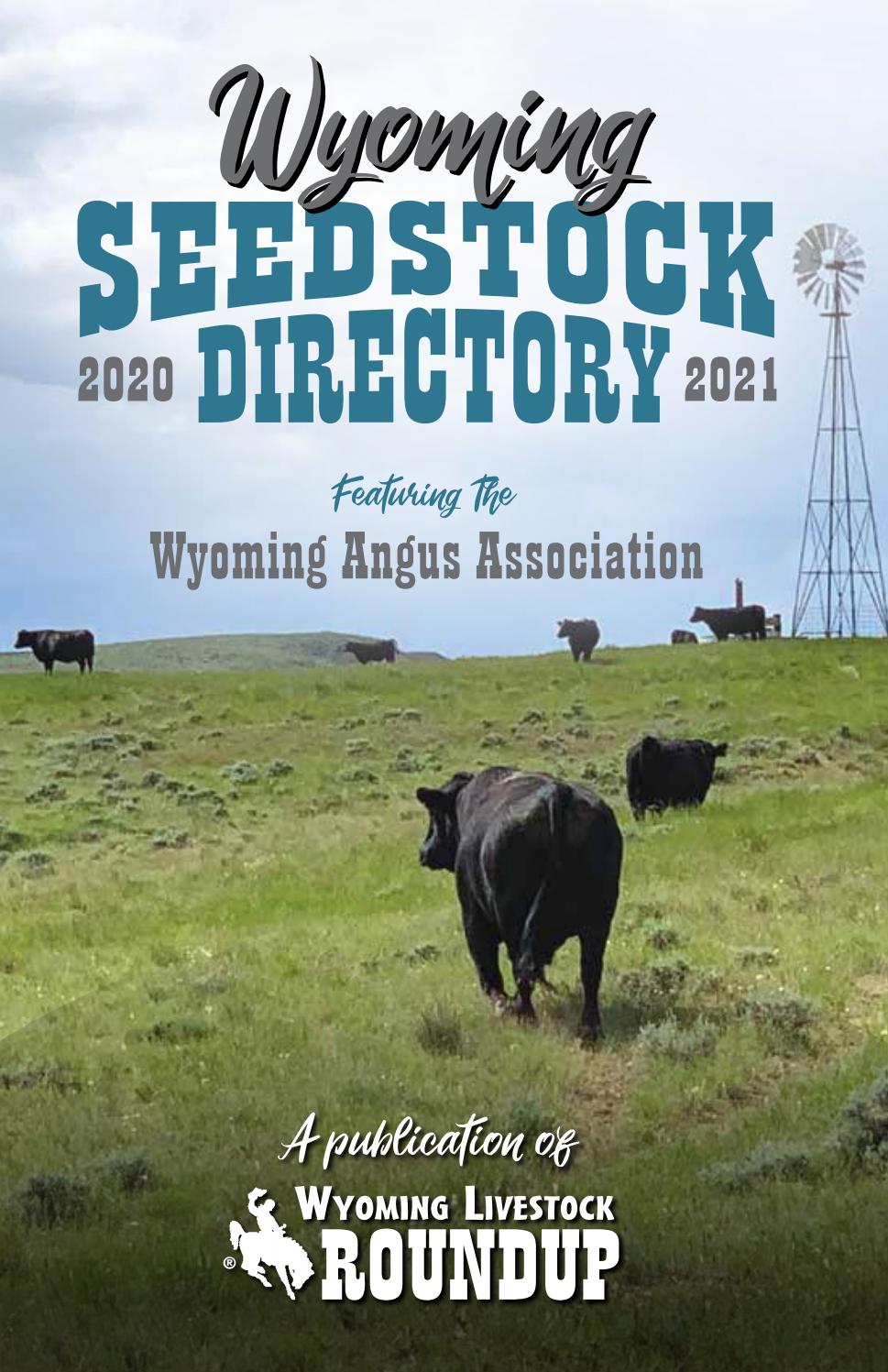2020 Wyoming Seedstock Directory by Wyoming Livestock Roundup Issuu