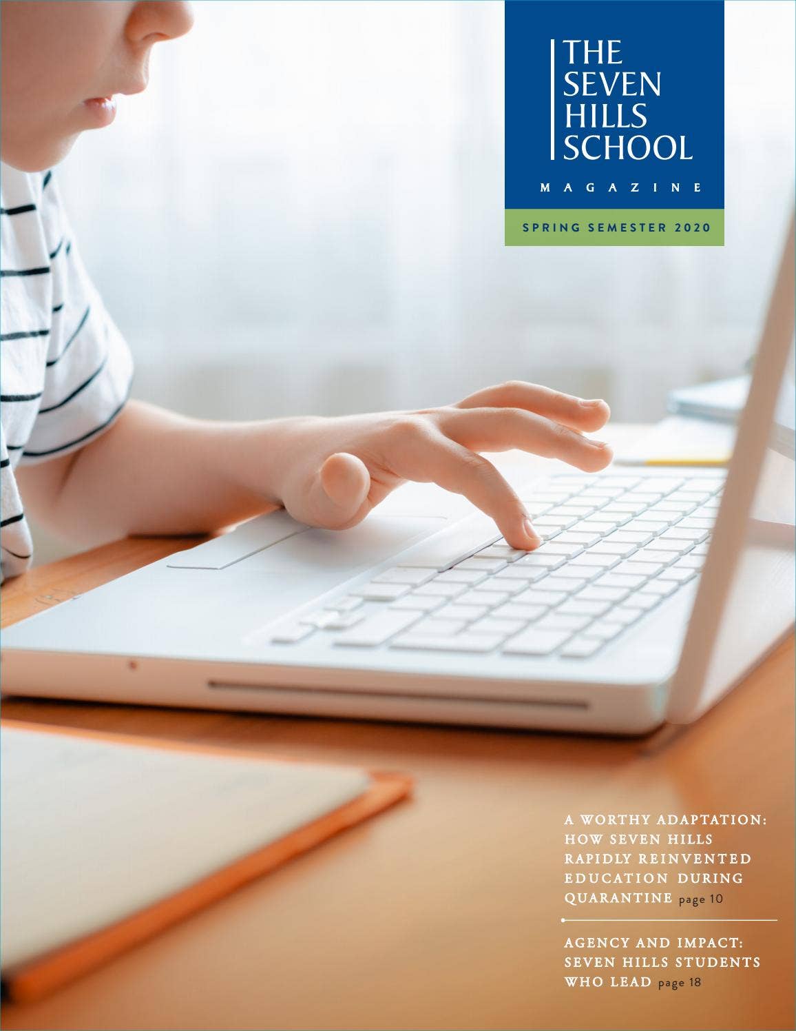 Seven Hills School 2020 Spring Magazine by The Seven Hills School - Issuu