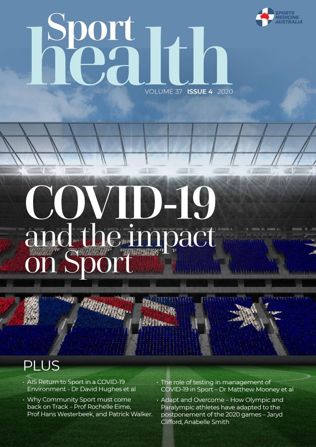 Public Health Risks Sporting Events Sport Health Volume 37 Issue 4: COVID-19 and the impact on Sport by ...
