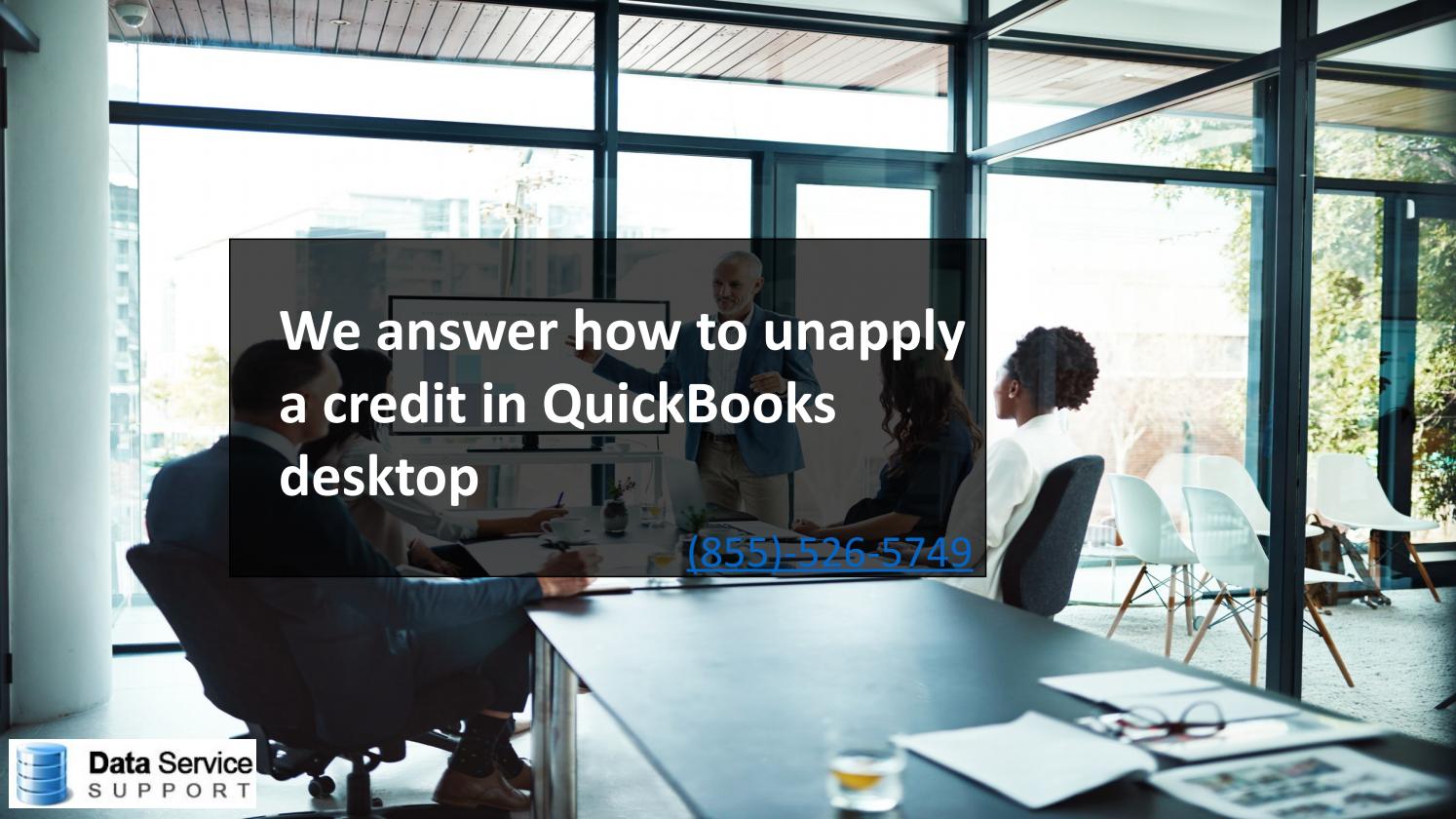 We answer how to unapply a credit in QuickBooks desktop by