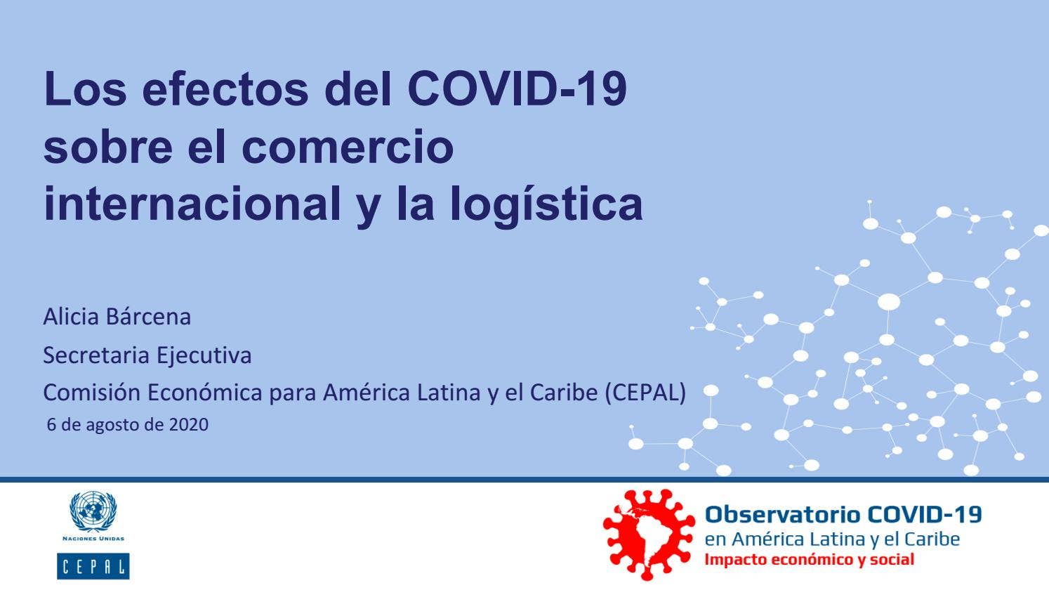 Los efectos del COVID-19 sobre el comercio internacional y la logística ...
