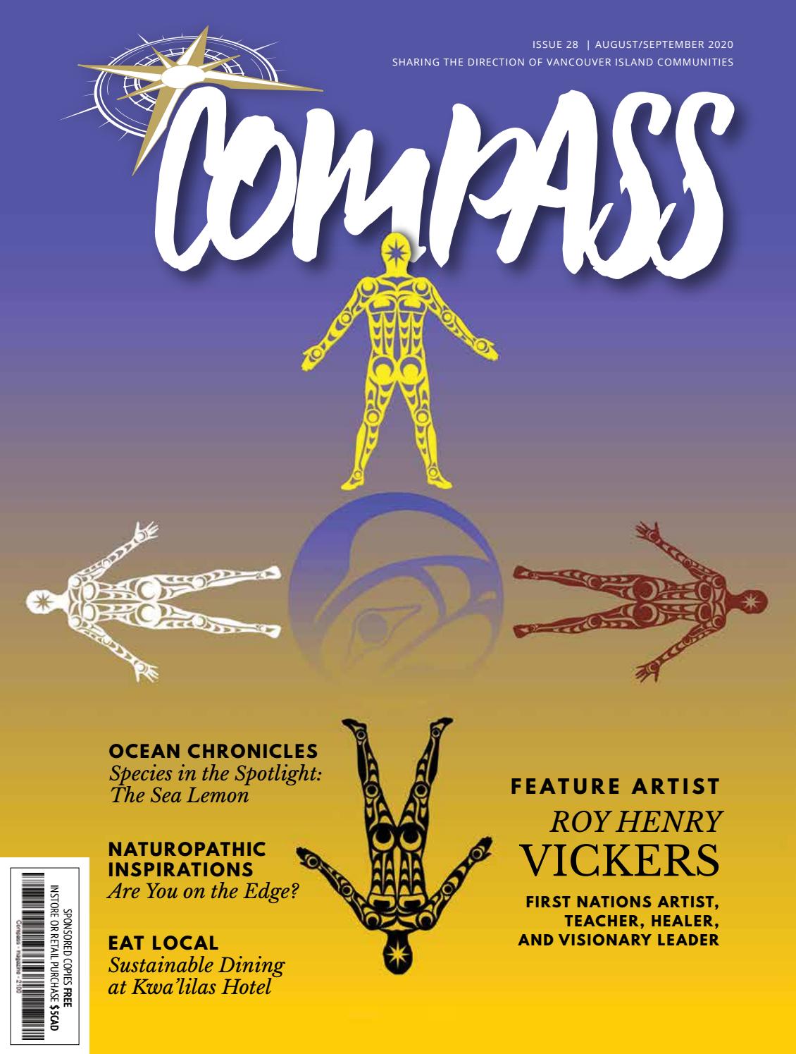 COMPASS MAGAZINE VANCOUVER ISLAND ISSUE 28 AUGUST / SEPTEMBER 2020 by