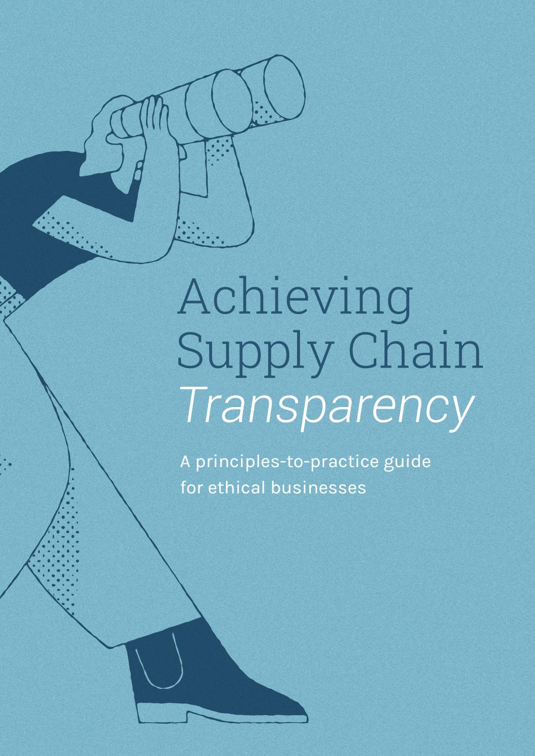 Achieving Supply Chain Transparency by traidcraft8 Issuu