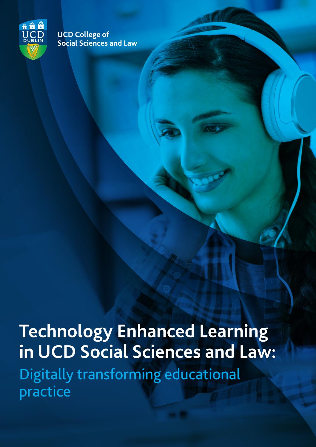 Technology Enhanced Learning in UCD Social Sciences and Law by