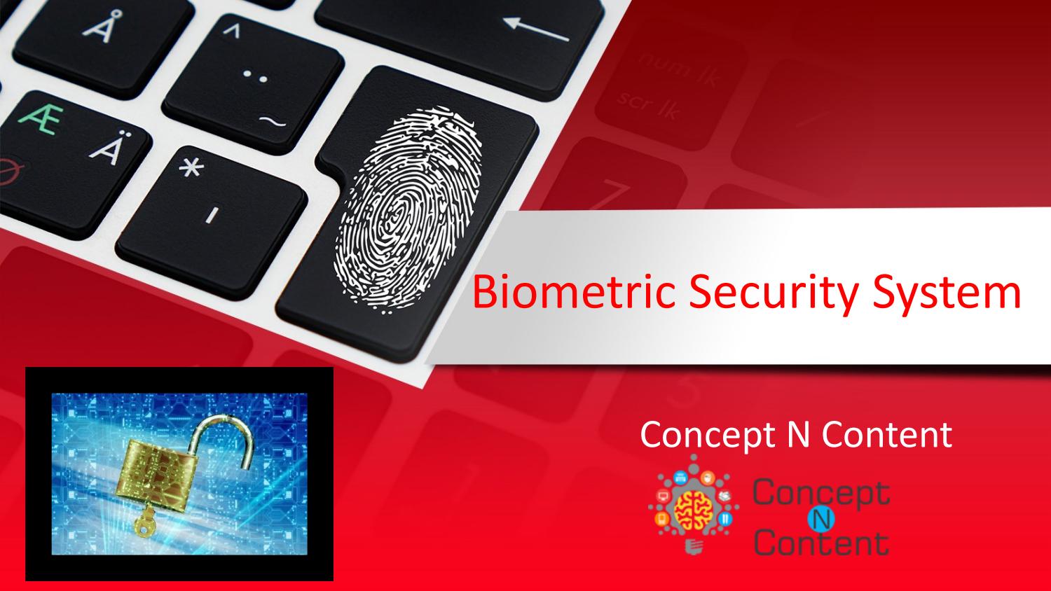 Biometric Security System Concept N Content by ConceptNContent Issuu
