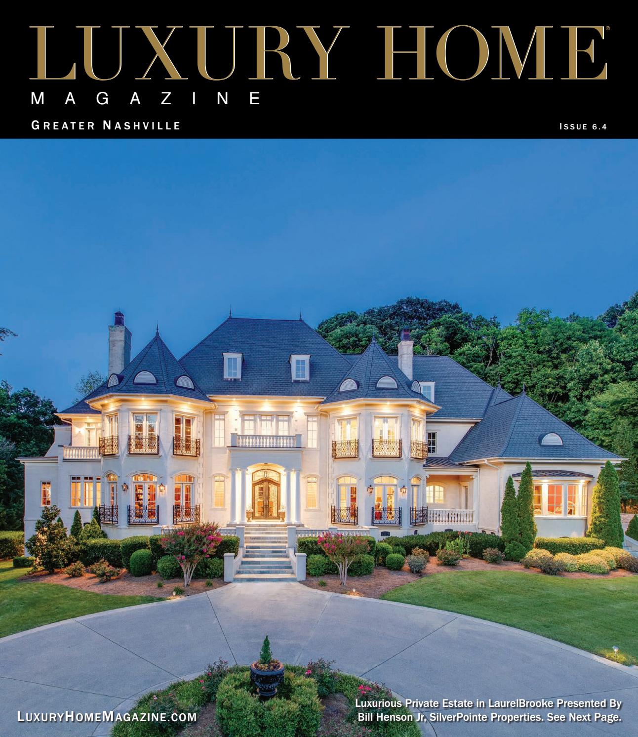 Middleton Ville Grey House Luxury Home Magazine Greater Nashville Issue 6.4 by Luxury Home Magazine -  Issuu
