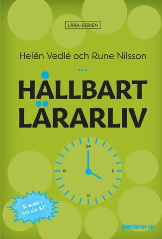 Hållbart lärarliv : hur du får mindre stress och bättre struktur i 