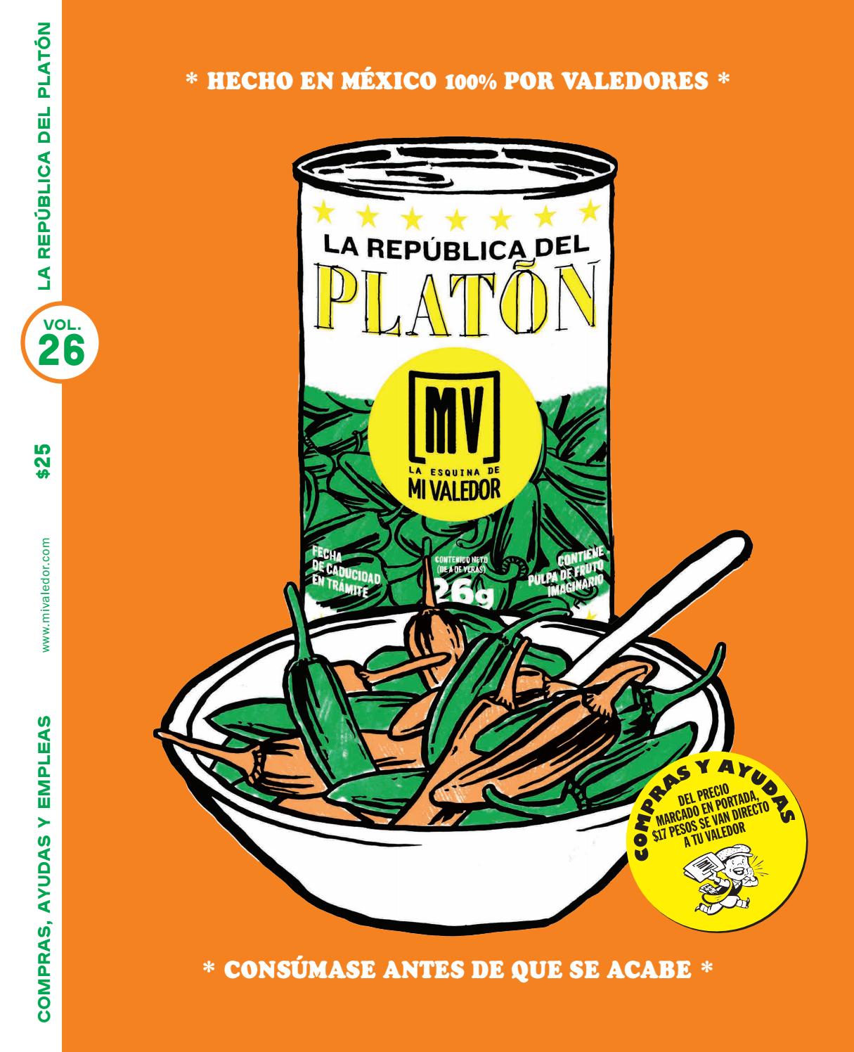Revista Mi Valedor Num 26 Hecho Por Valedores La Republica Del Platon By Mivaledor Issuu issuu