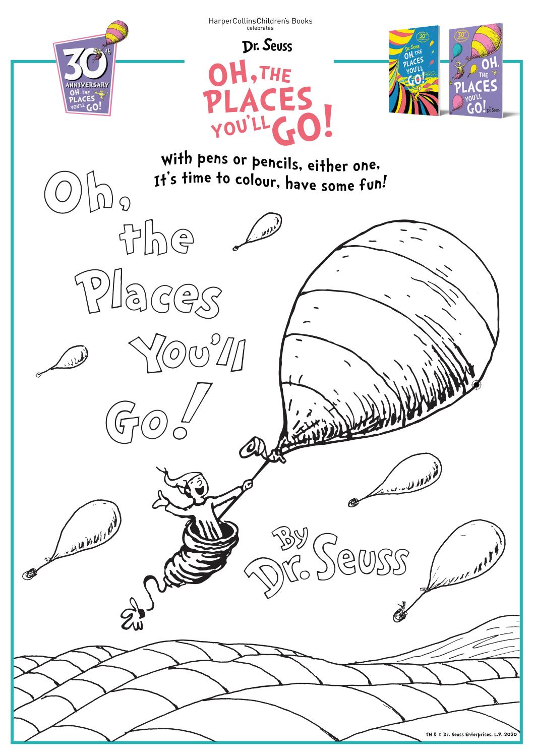 Oh, the Places You'll Go! by Dr Seuss - Activity Sheets by  harpercollinschildrens - Issuu