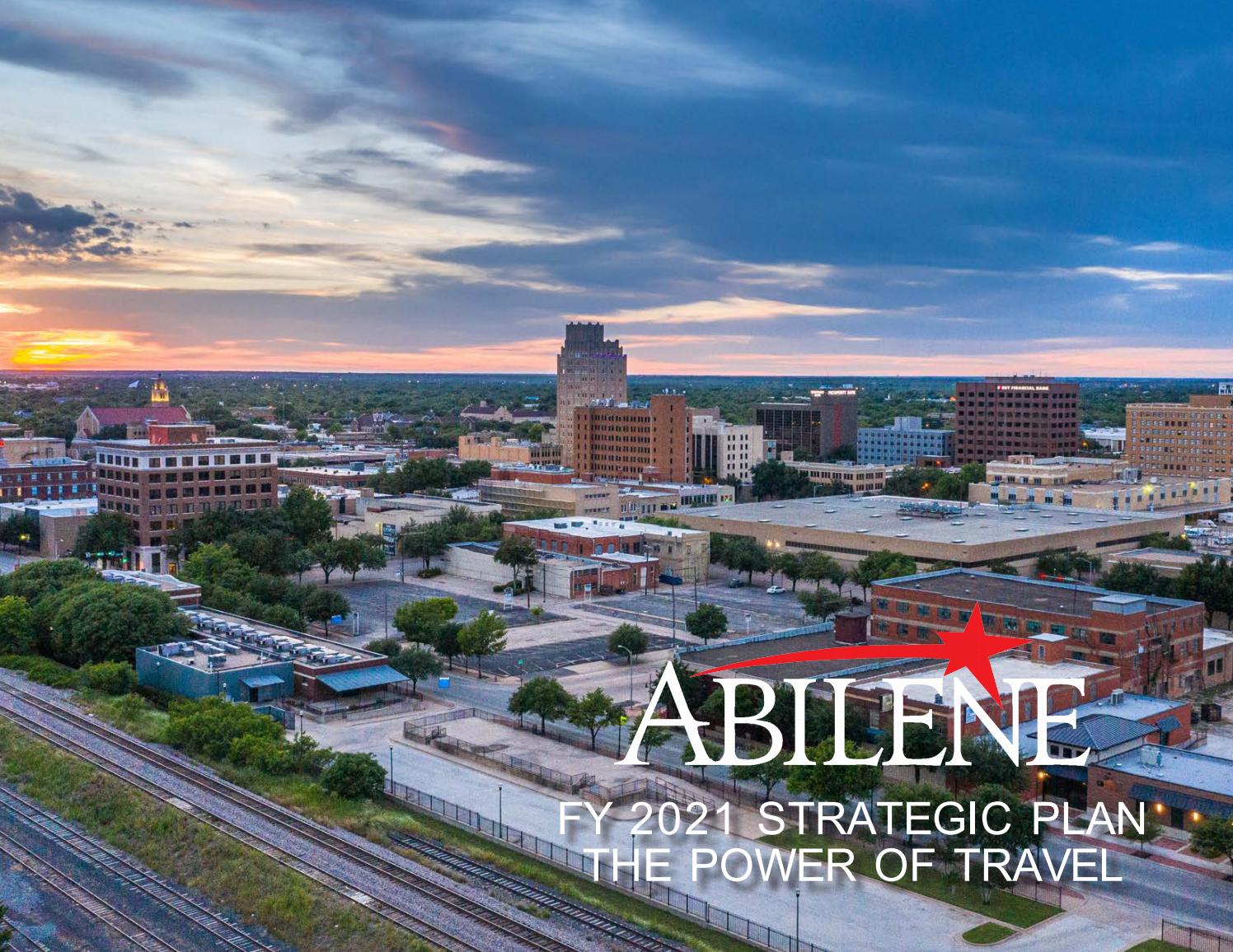 Abilene Convention Visitors Bureau Strategic Plan 2021 By Abilene Convention Visitors Bureau Issuu