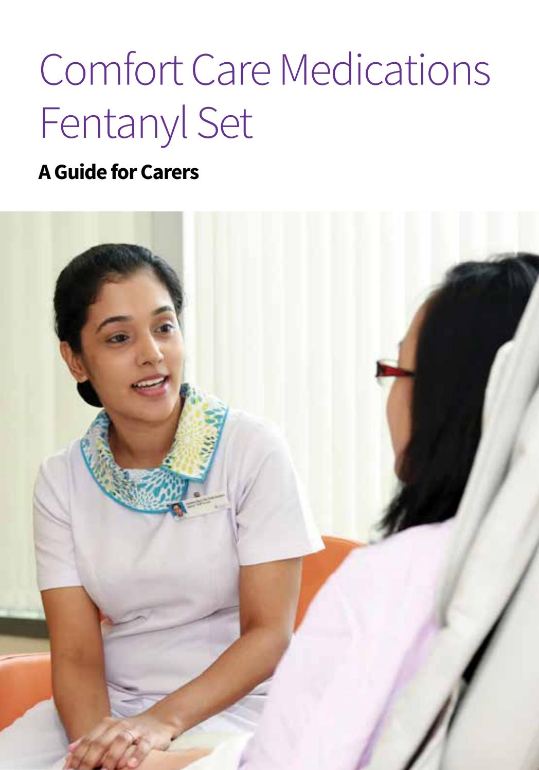 Comfort Care Medications Fentanyl Set (A Guide for Carers) by Yishun