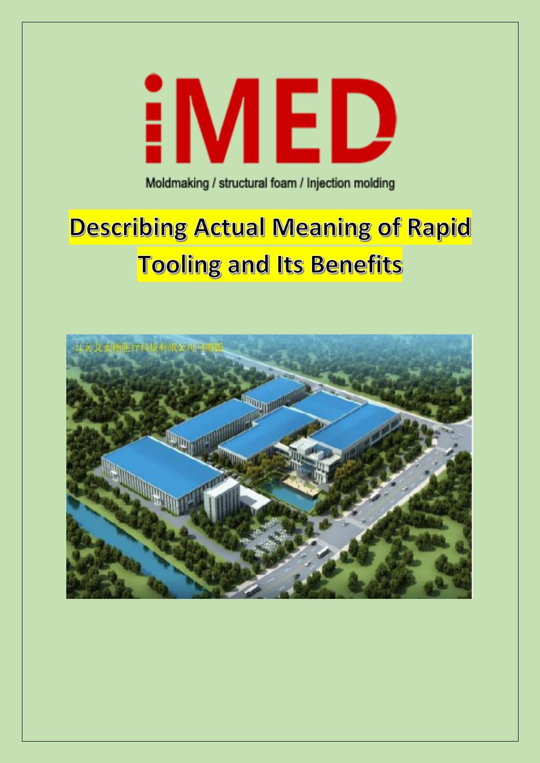 Describing Actual Meaning of Rapid Tooling and Its Benefits by China