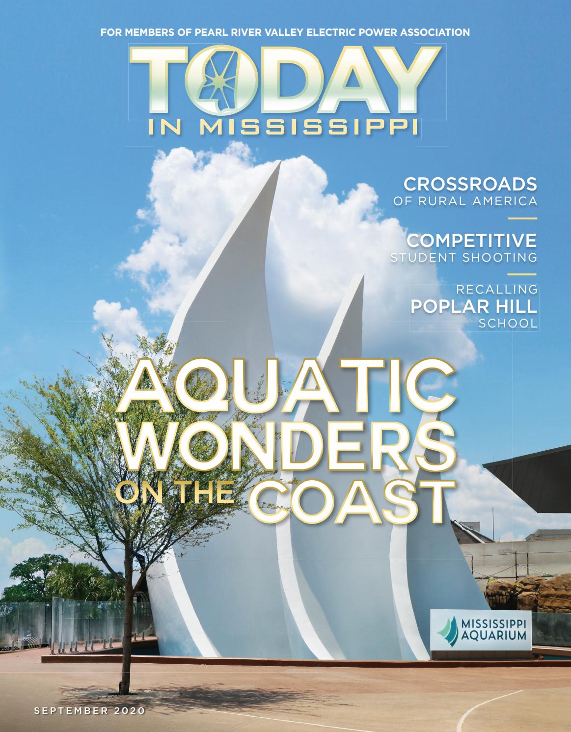 Today In Mississippi September 2020 Pearl River Valley By American Mainstreet Publications Issuu