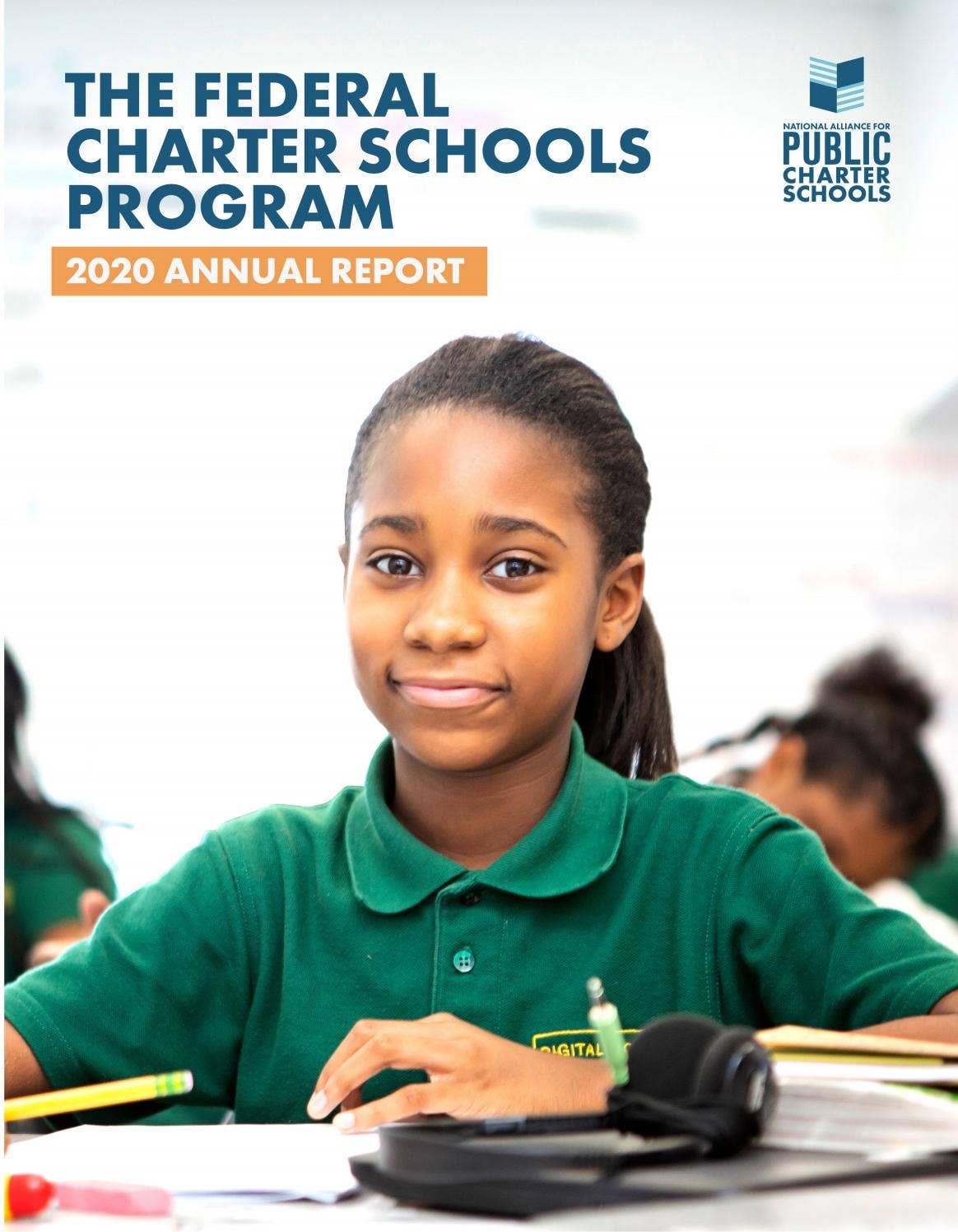 The Federal Charter Schools Program: 2020 Annual Report by National ...