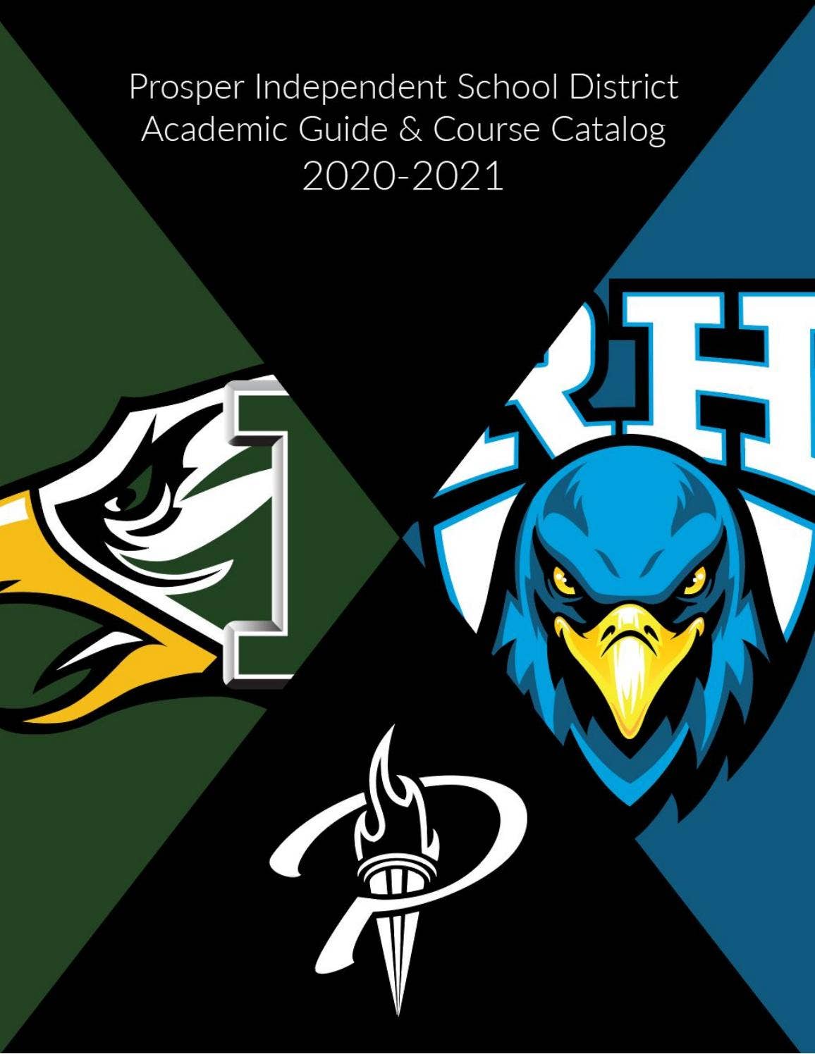 20202021 Prosper ISD High School Course Guide by Prosper Independent