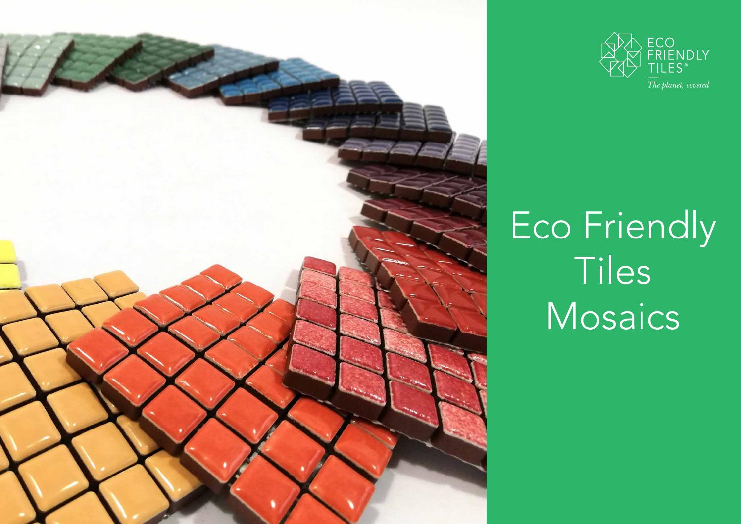 Eco Friendly Tiles_Cascade Range_Mosaic Tiles by Eco Friendly Tiles Issuu