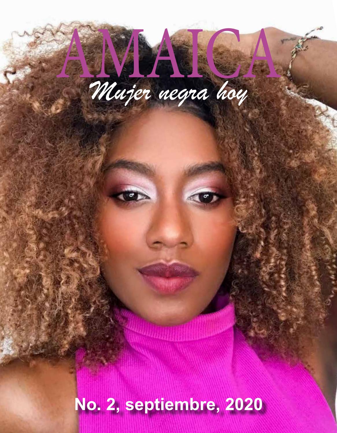 AMAICA, mujer negra Hoy, No. 2 , septiembre 2020 by Fundacion AMAICA - Issuu