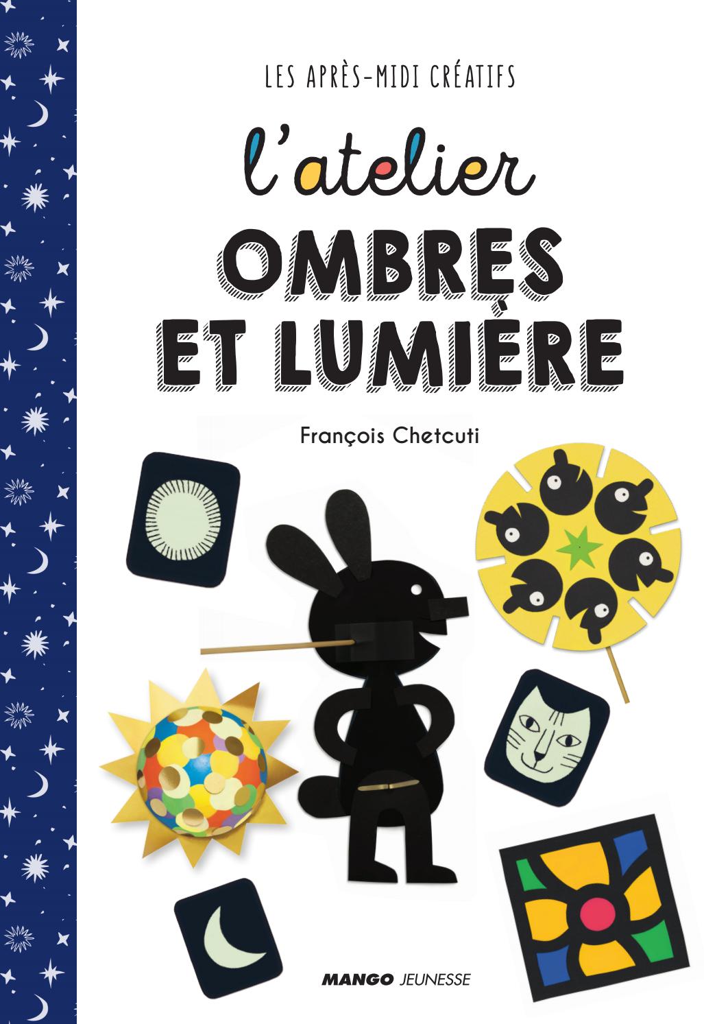 Atelier Ombre Et Lumière