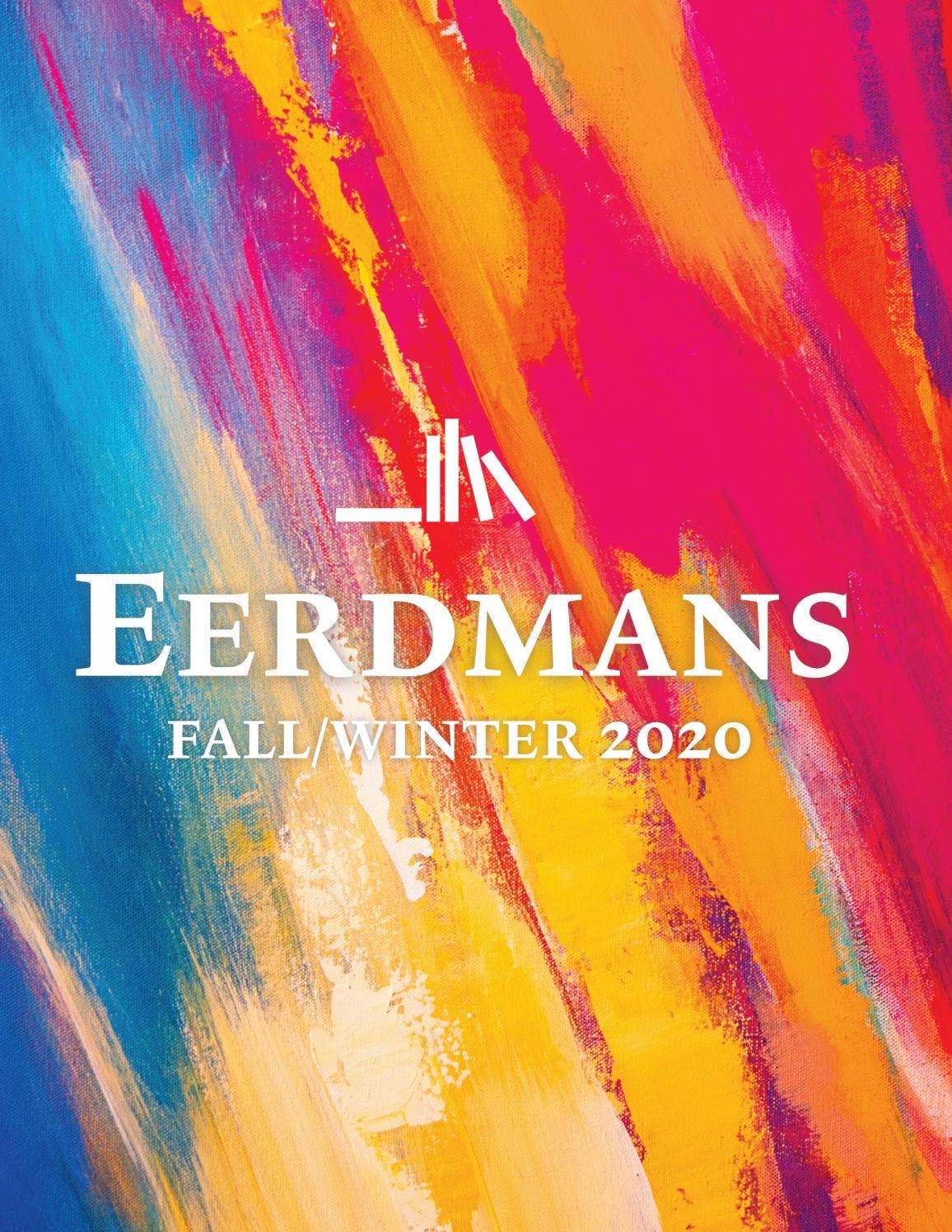 Eerdmans Academic Catalog Fall/Winter 2020 by Wm. B. Eerdmans