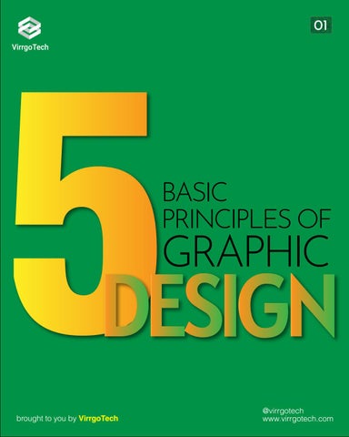 5 Design Principles Every Designer Should Be Aware Of by VirrgoTech - Issuu