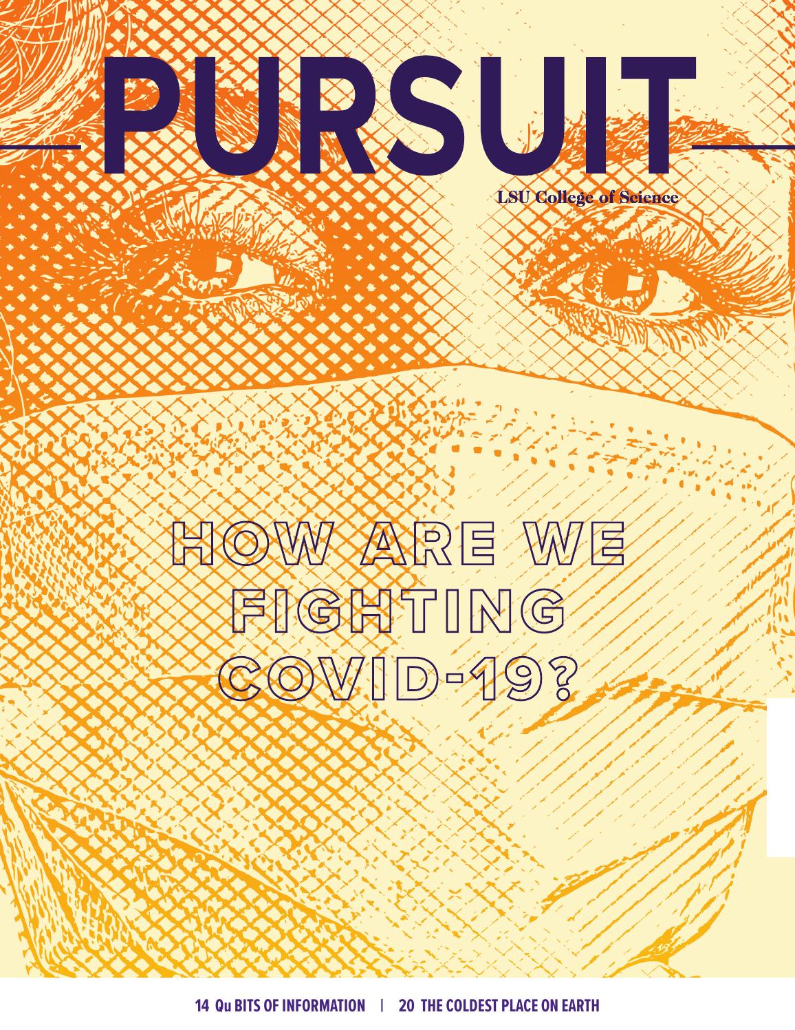 LSU College of Science Pursuit Annual Report - 2020 by LSU College of  Science - Issuu