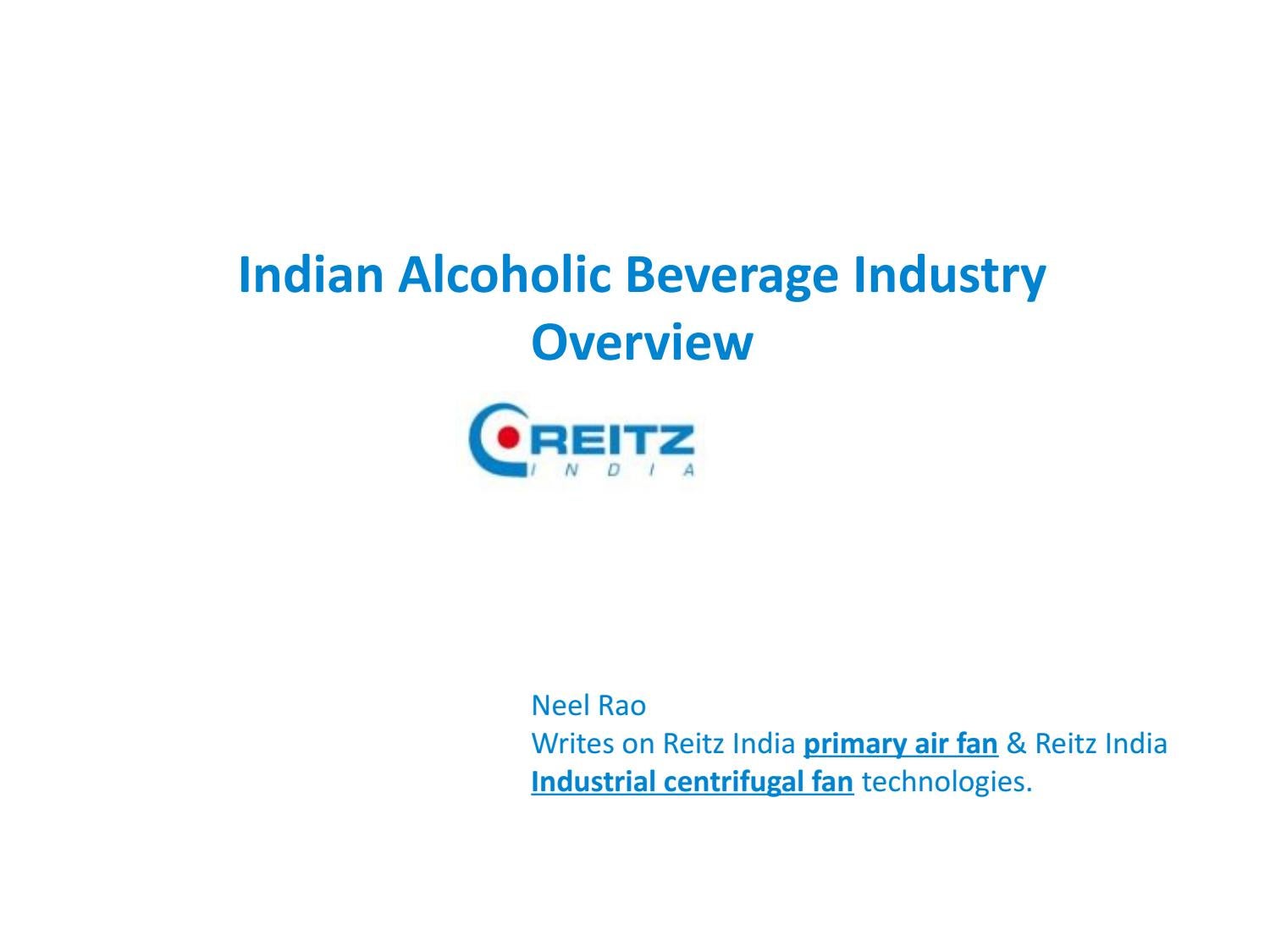Indian Alcoholic Beverage Industry Overview by Reitz India Limited