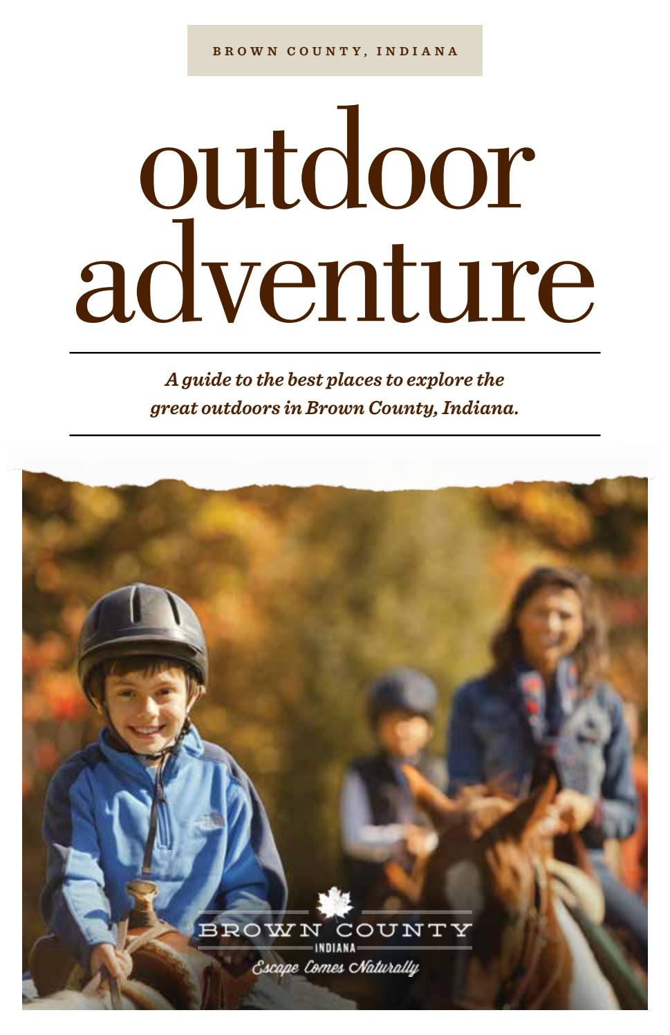 outdoor adventure retreats on Outdoor Adventure Brown County By Brown County Visitors Center Issuu