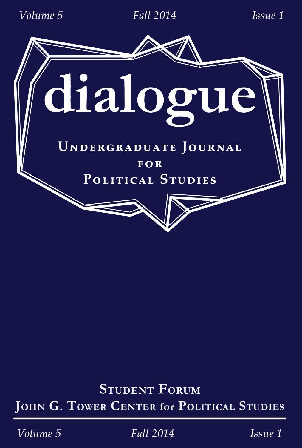 dialogue - Fall 2014 - Volume 4 by SMUTowerCenter - Issuu